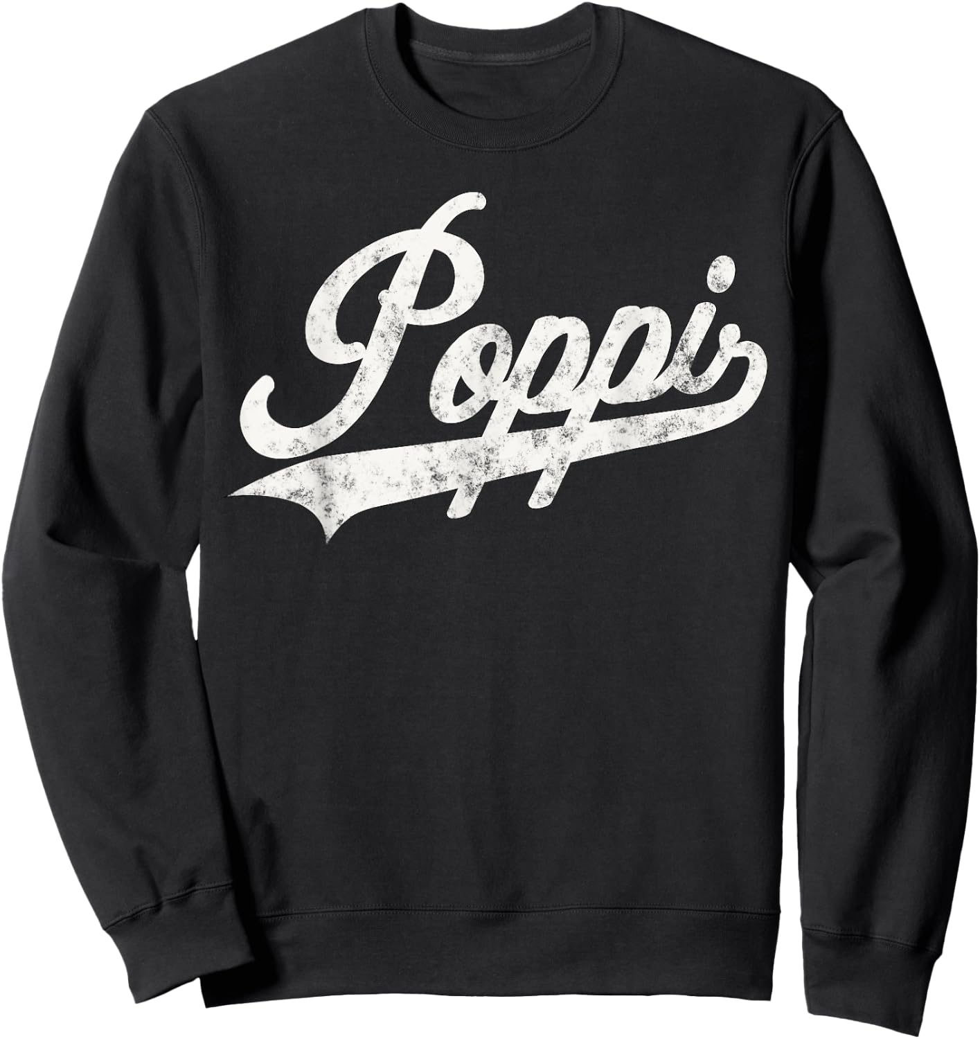 Poppi Retro Style Father’s day Gift Funny Poppi Grandpa Sweatshirt - Sweatshirt | Black