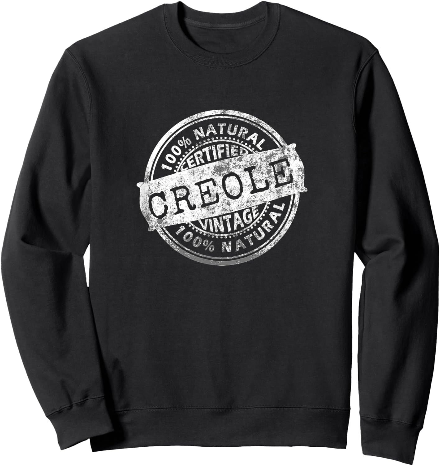 Vintage 100% Certified Creole White Stamp Louisiana Sweatshirt - Sweatshirt | Black