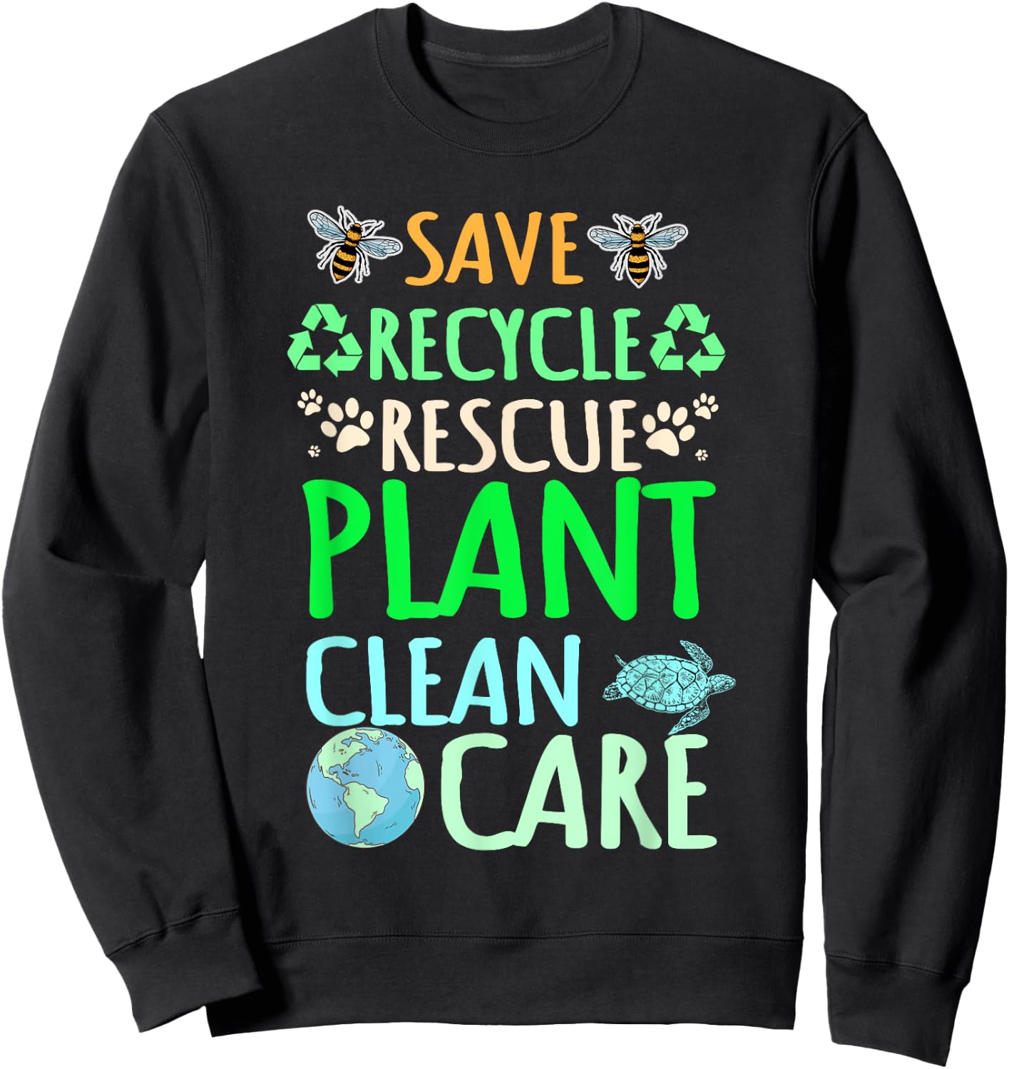 Recycling Environmentalist Recycle Earth Day Rescue Plant Sweatshirt - Sweatshirt | Black