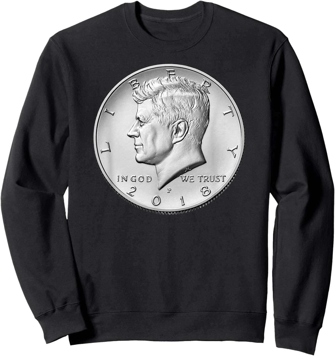 USA 2018 JFK President Half Dollar Shirt -John F Kennedy JFK Sweatshirt - Sweatshirt | Black