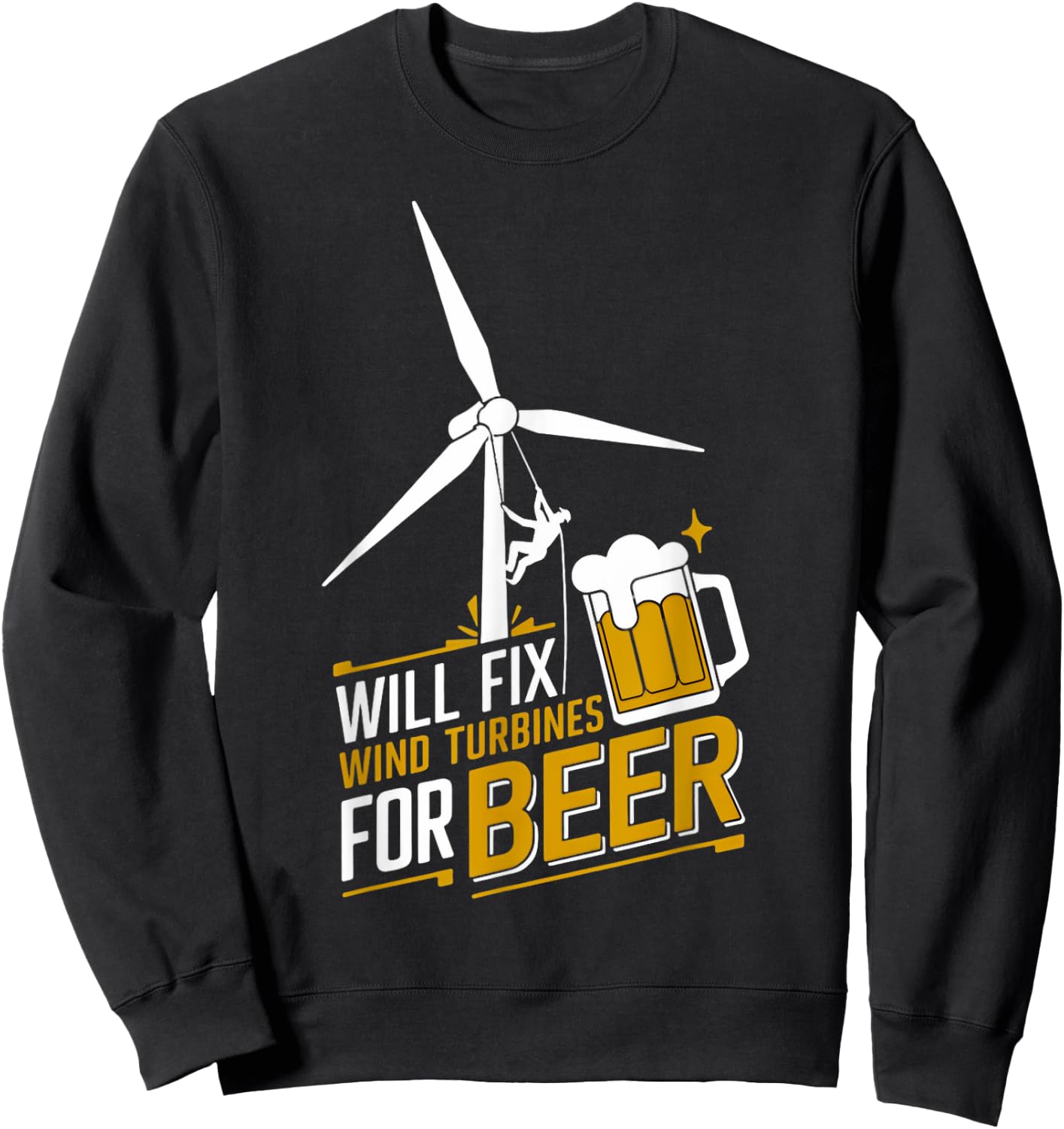 Fix Turbines Beer Windmill Engineer Tech Fan Wind Turbine Sweatshirt - Sweatshirt | Black