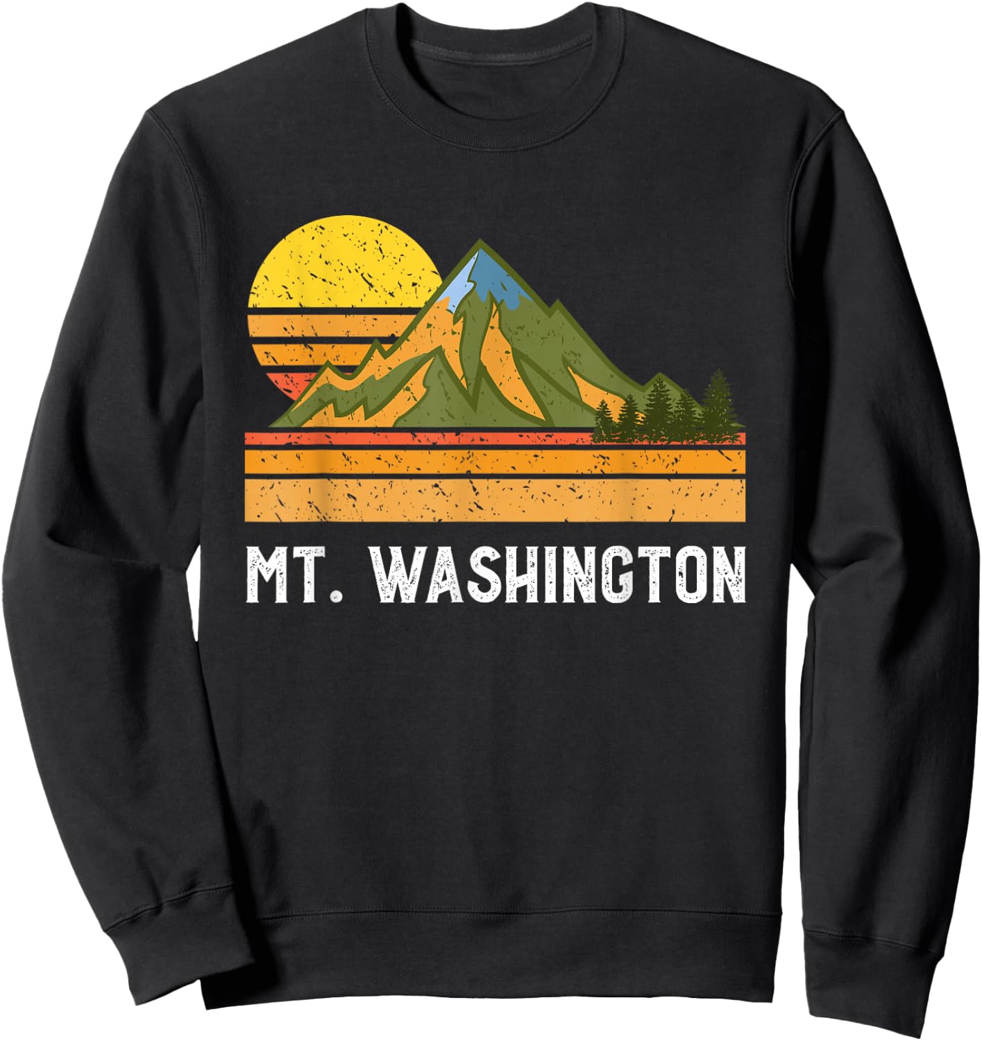 Mountain Vacation Gift- Mt Climbing Hiking Mount Washington Sweatshirt - Sweatshirt | Black