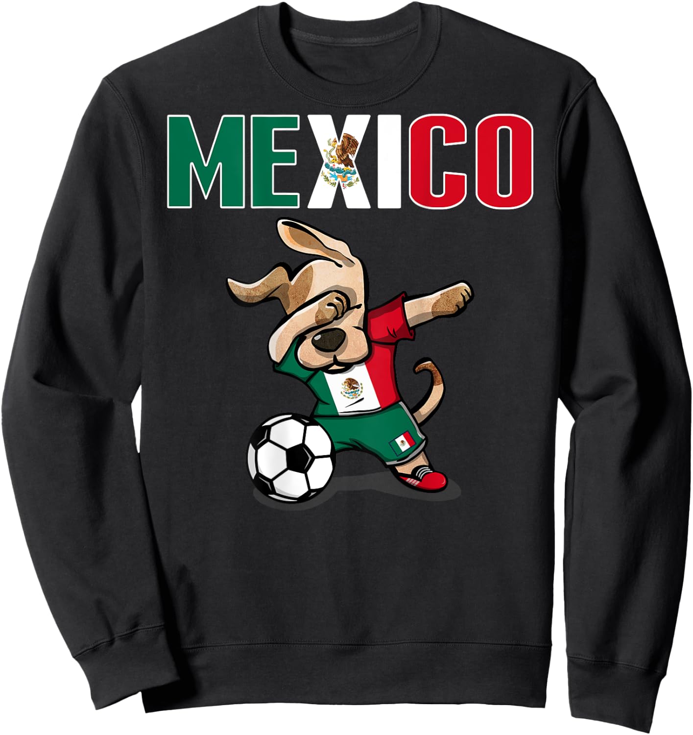 Dabbing Dog Mexico Soccer Lover Jersey Mexican Flag Football Women Kids Sweatshirt - Sweatshirt | Black