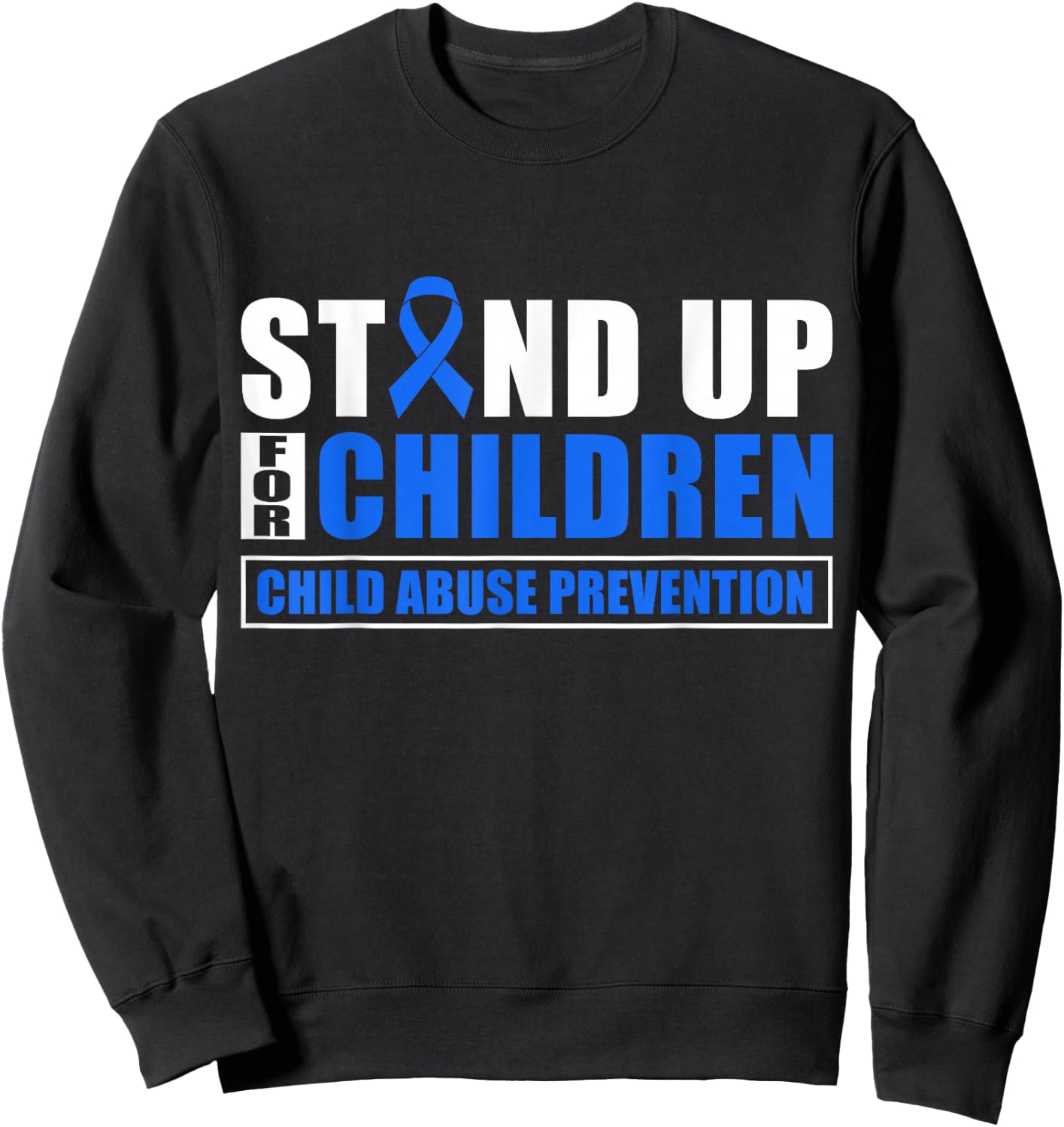 Stand Up For Children - Child Abuse Prevention Month Sweatshirt - Sweatshirt | Black