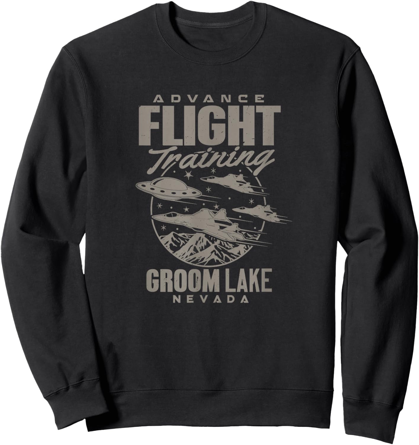 Area 51 UFO Groom Lake Advance Flight training T Shirt Sweatshirt - Sweatshirt | Black