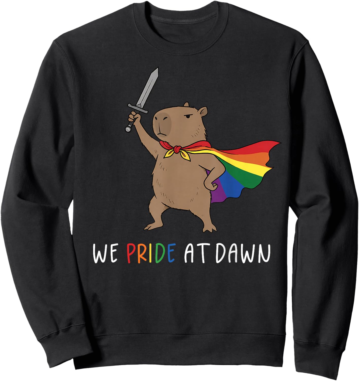 We Pride At Dawn Funny Capybara LGBTQ Ally Support Gay Pride Sweatshirt - Sweatshirt | Black