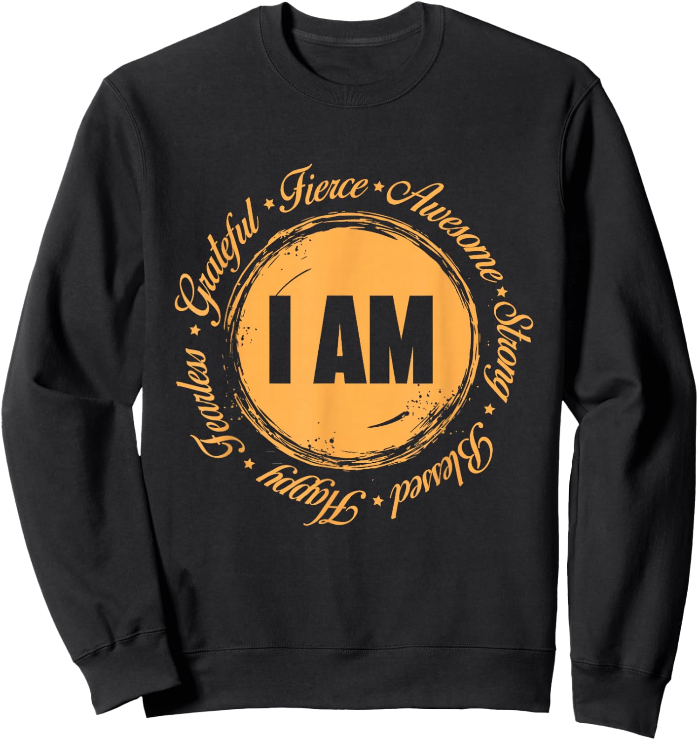 Motivational Quote Inspiration Positive Saying Life Slogan Sweatshirt - Sweatshirt | Black