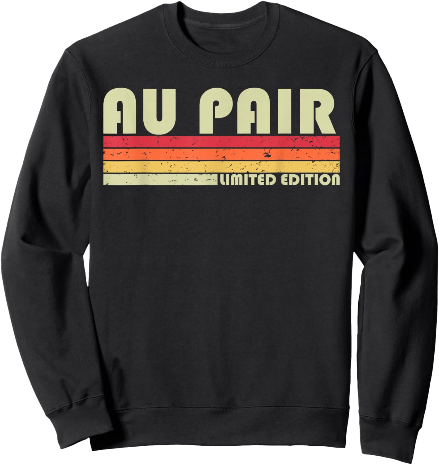 AU PAIR Funny Job Title Profession Birthday Worker Idea Sweatshirt - Sweatshirt | Black