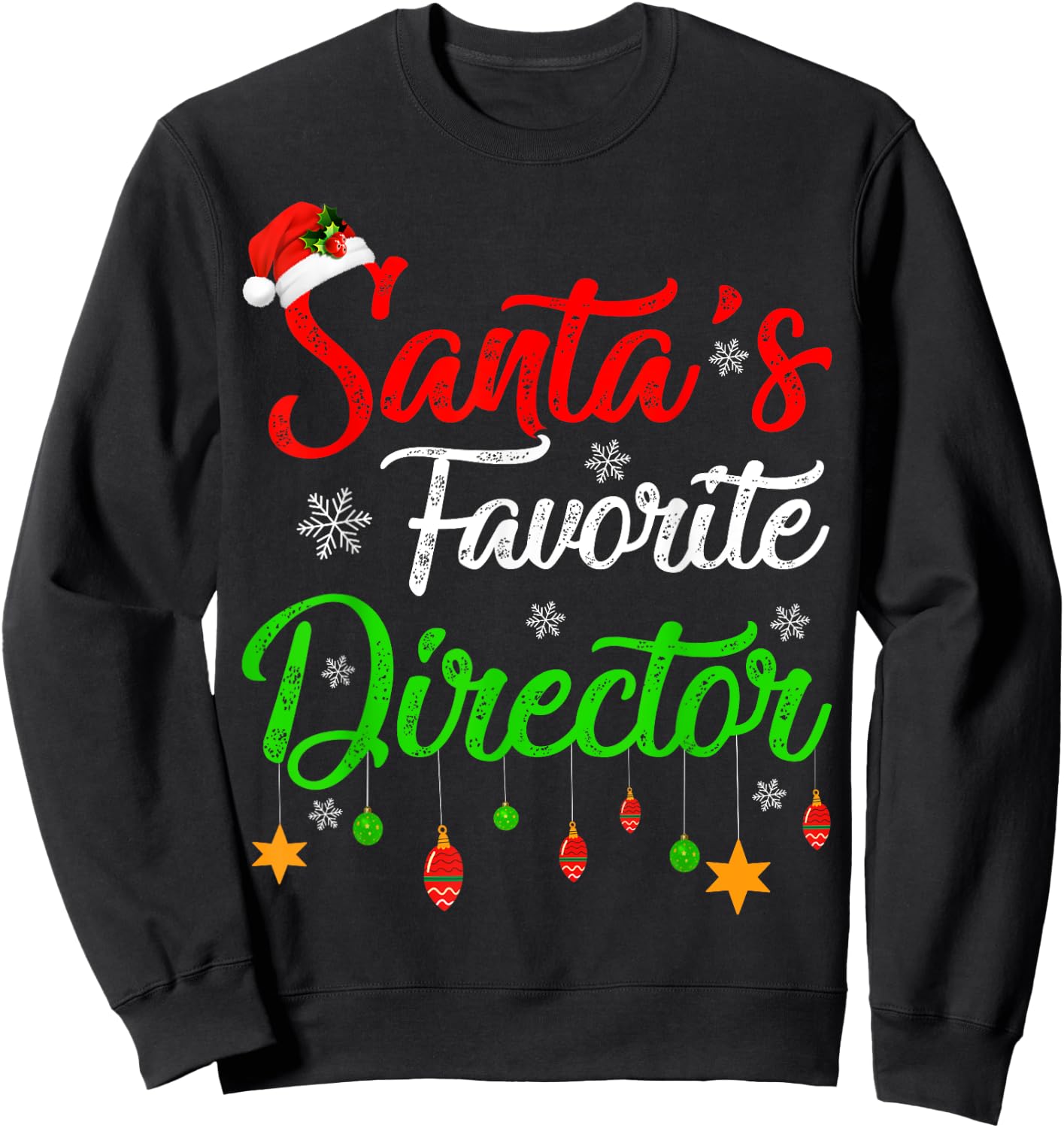 Funny Xmas Santa's Favorite Director Christmas Sweatshirt - Sweatshirt | Black