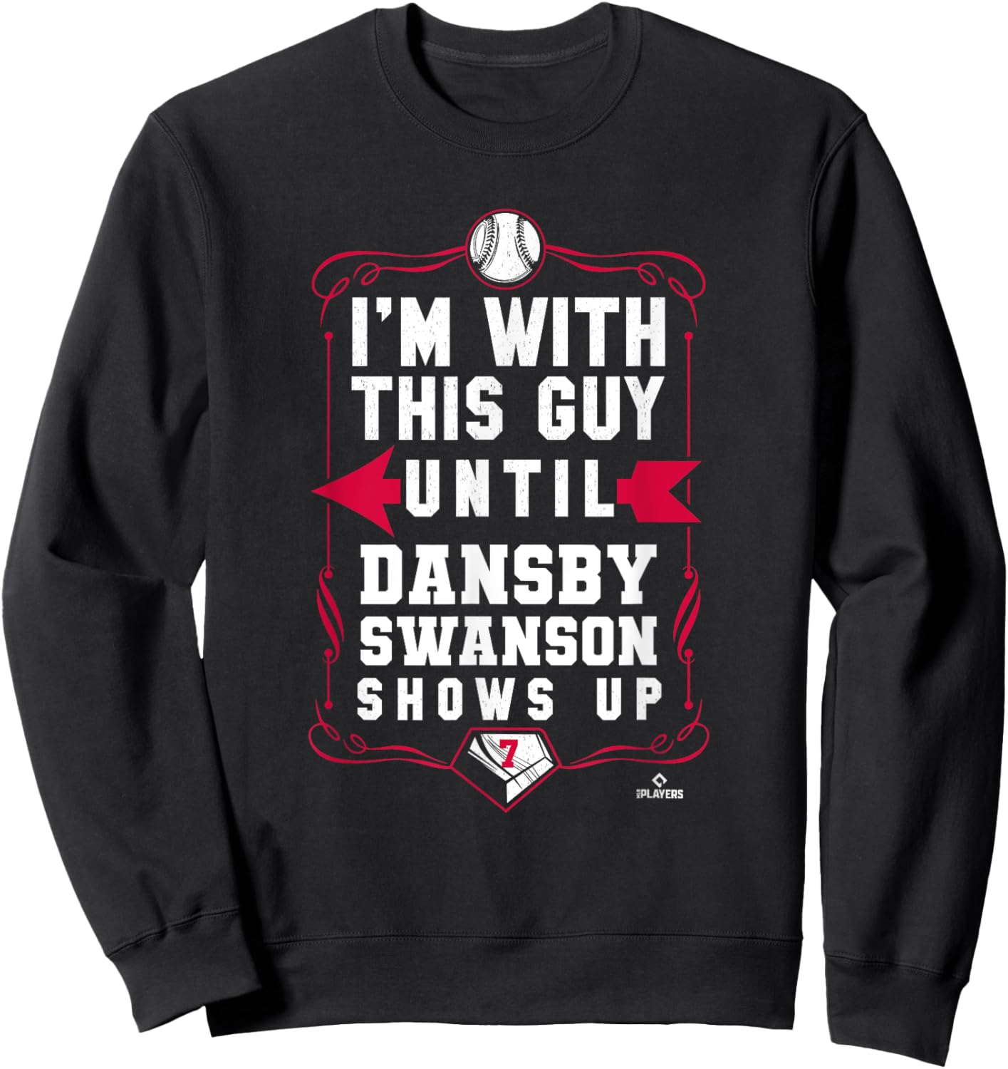 Dansby Swanson I'm With This Guy Sweatshirt - Sweatshirt | Black