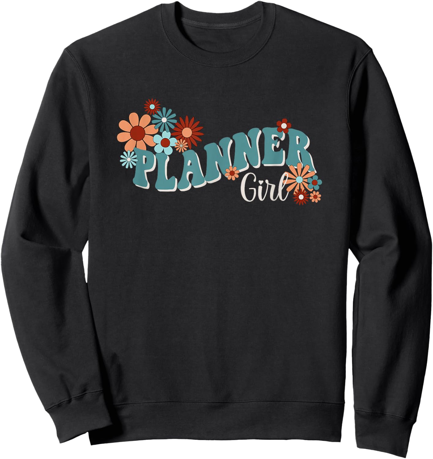 Planner Girl Sweatshirt - Sweatshirt | Black