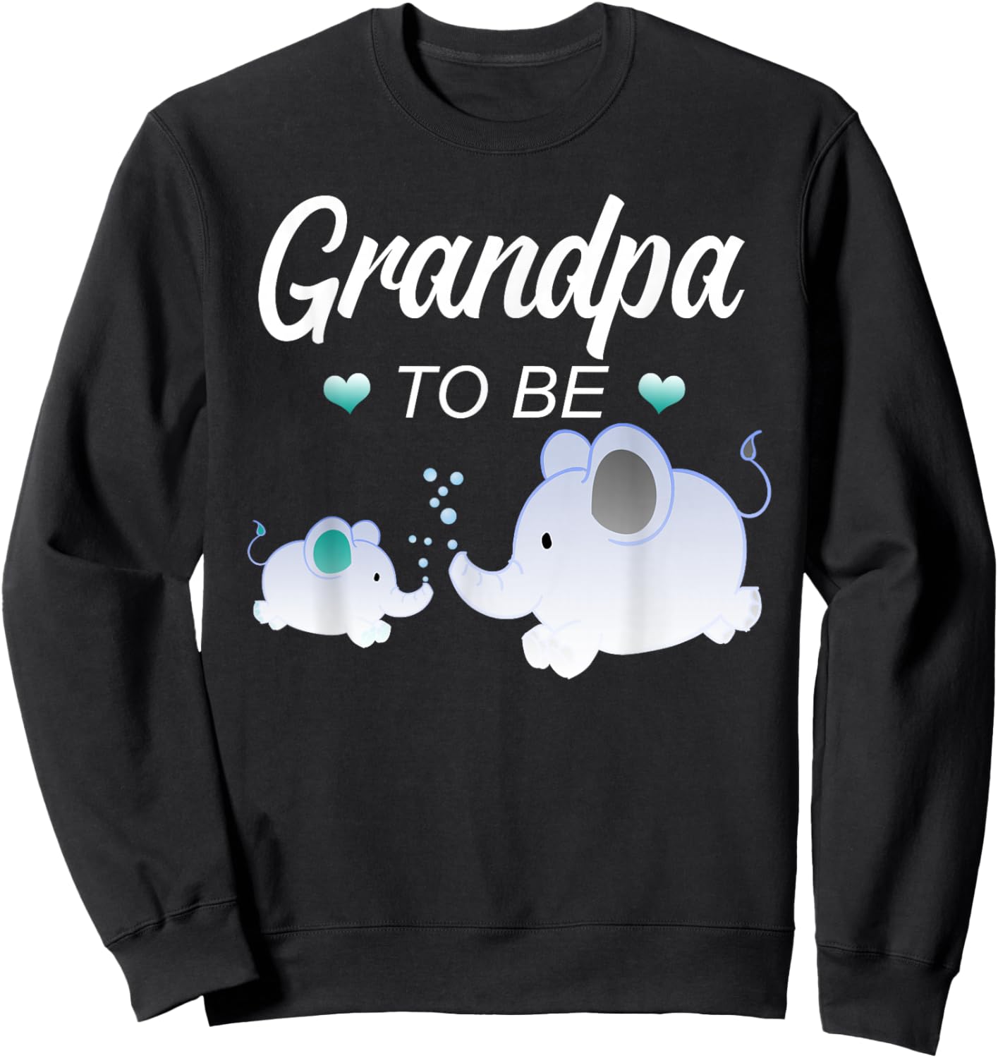 Grandpa To Be Elephant Baby Shower For Boy Sweatshirt - Sweatshirt | Black