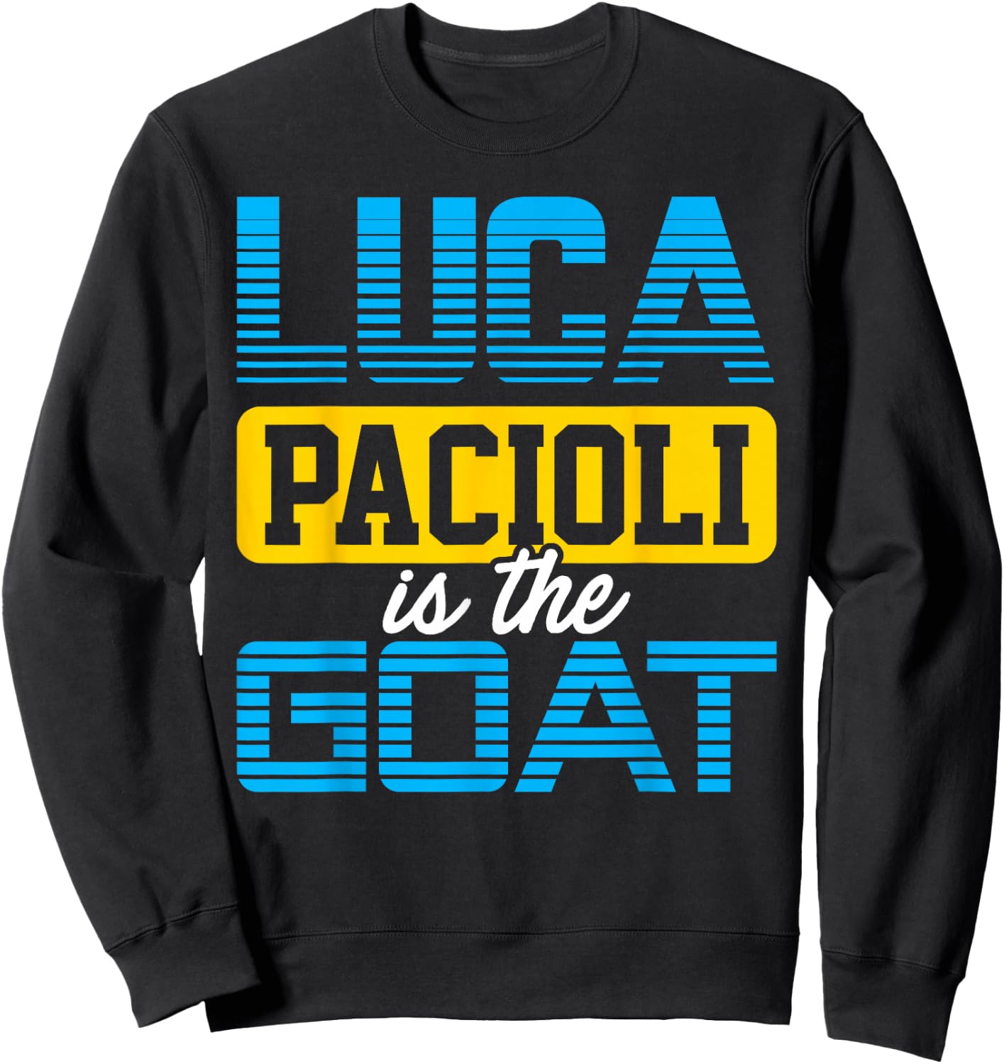 Wonderful Luca Pacioli - Fun Accountant T Shirt Sweatshirt - Sweatshirt | Black