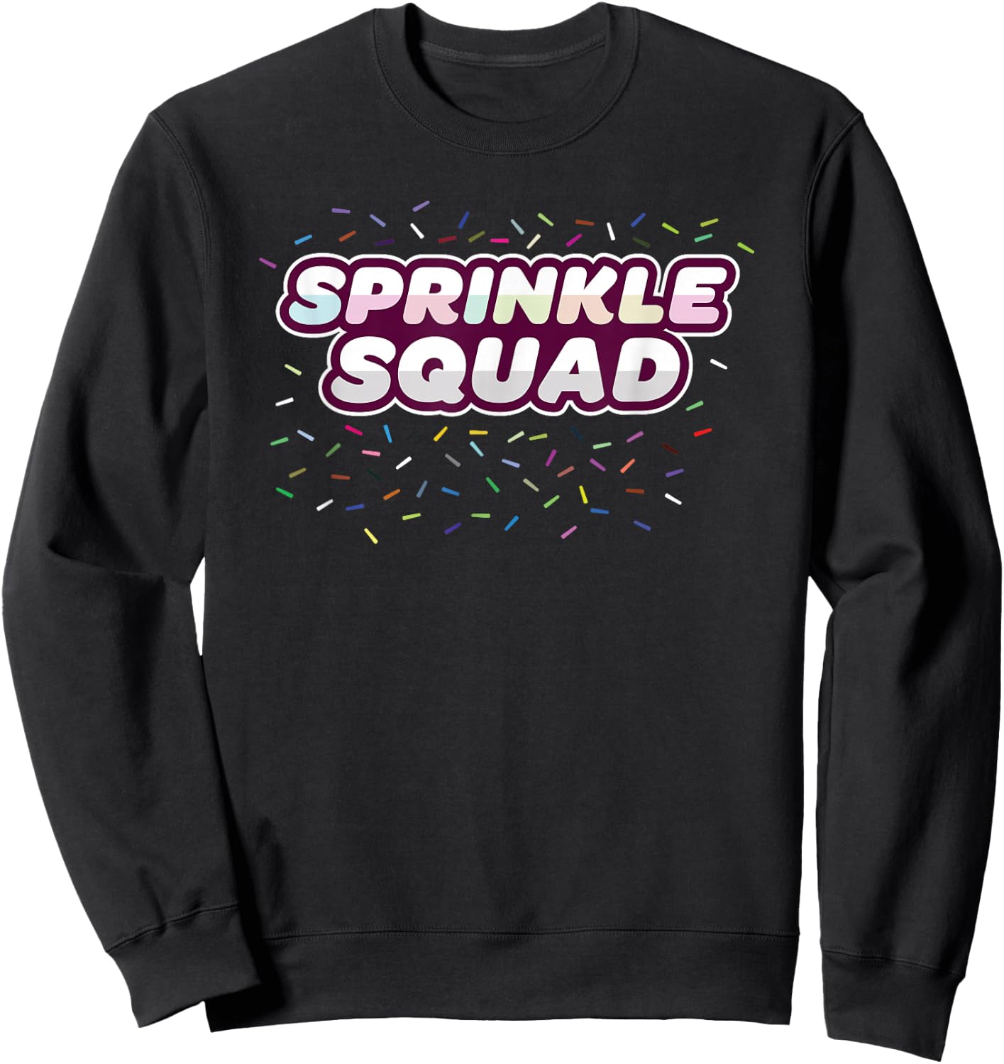 Sprinkle Squad Cute Donut Ice Cream Sweet Sprinkles Squad Sweatshirt - Sweatshirt | Black
