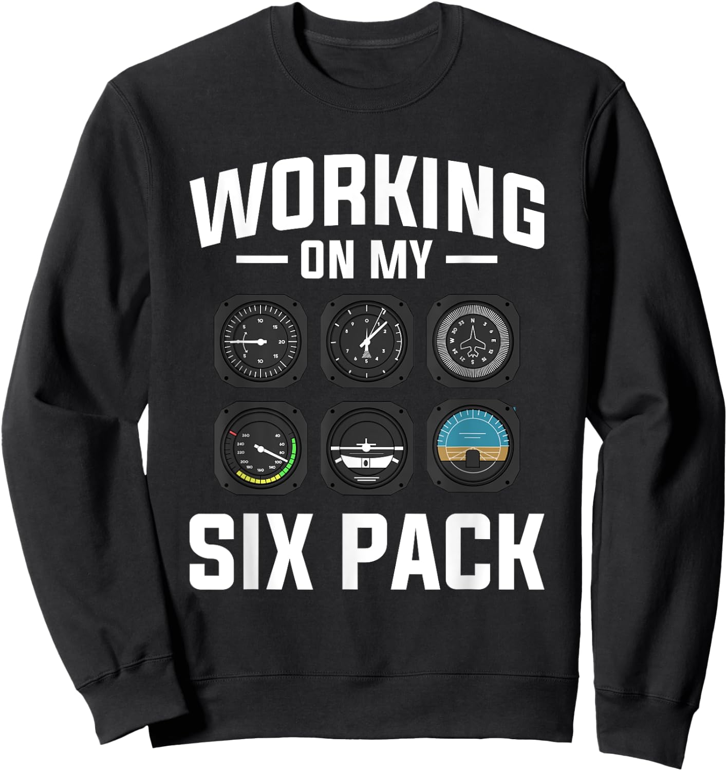 Working On My Six Pack Aviation Aviator Pilot Sweatshirt - Sweatshirt | Black