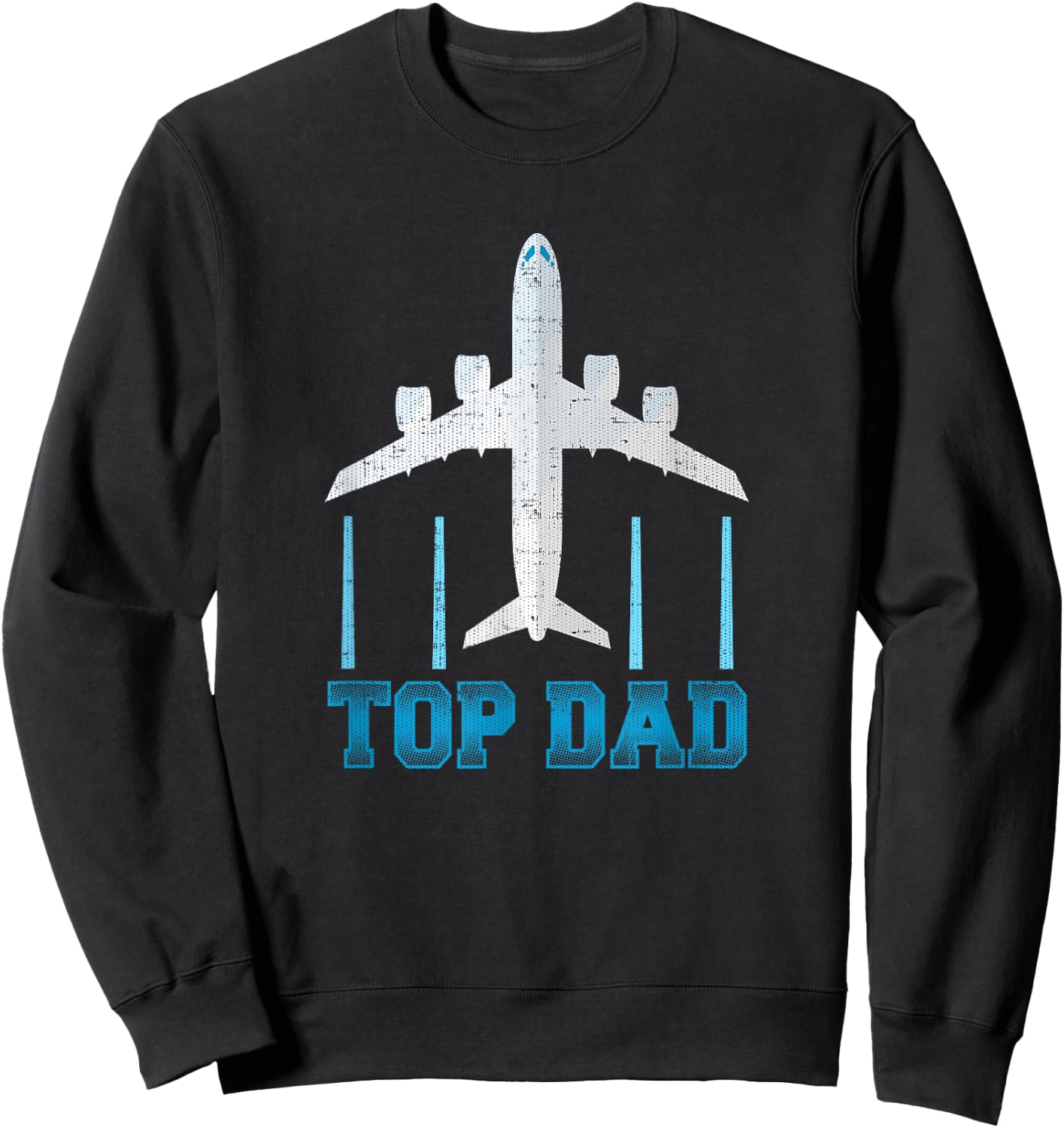 Top Dad Father's Day Airplane Pilot or Military Sweatshirt - Sweatshirt | Black