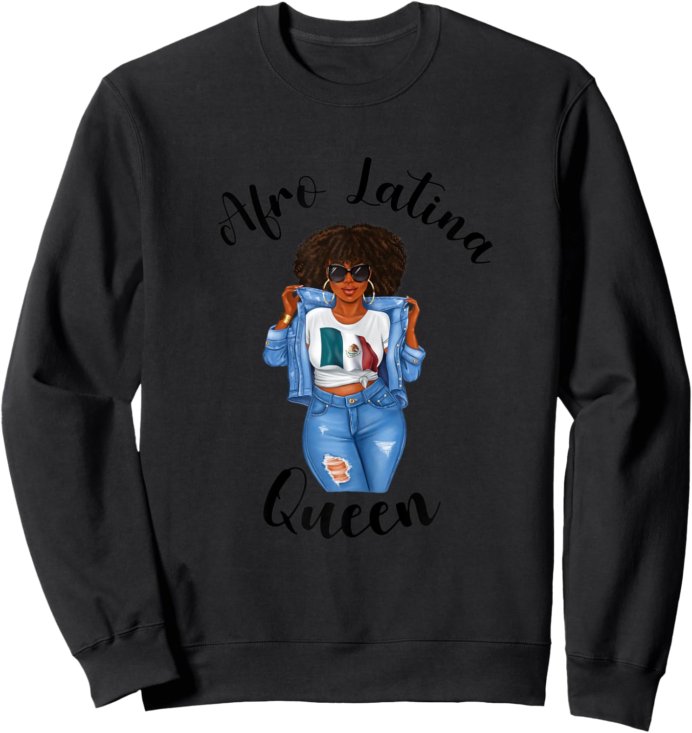 Afro Latina Queen Mexico Black Woman Proud Pride Mexican Sweatshirt - Sweatshirt | Black