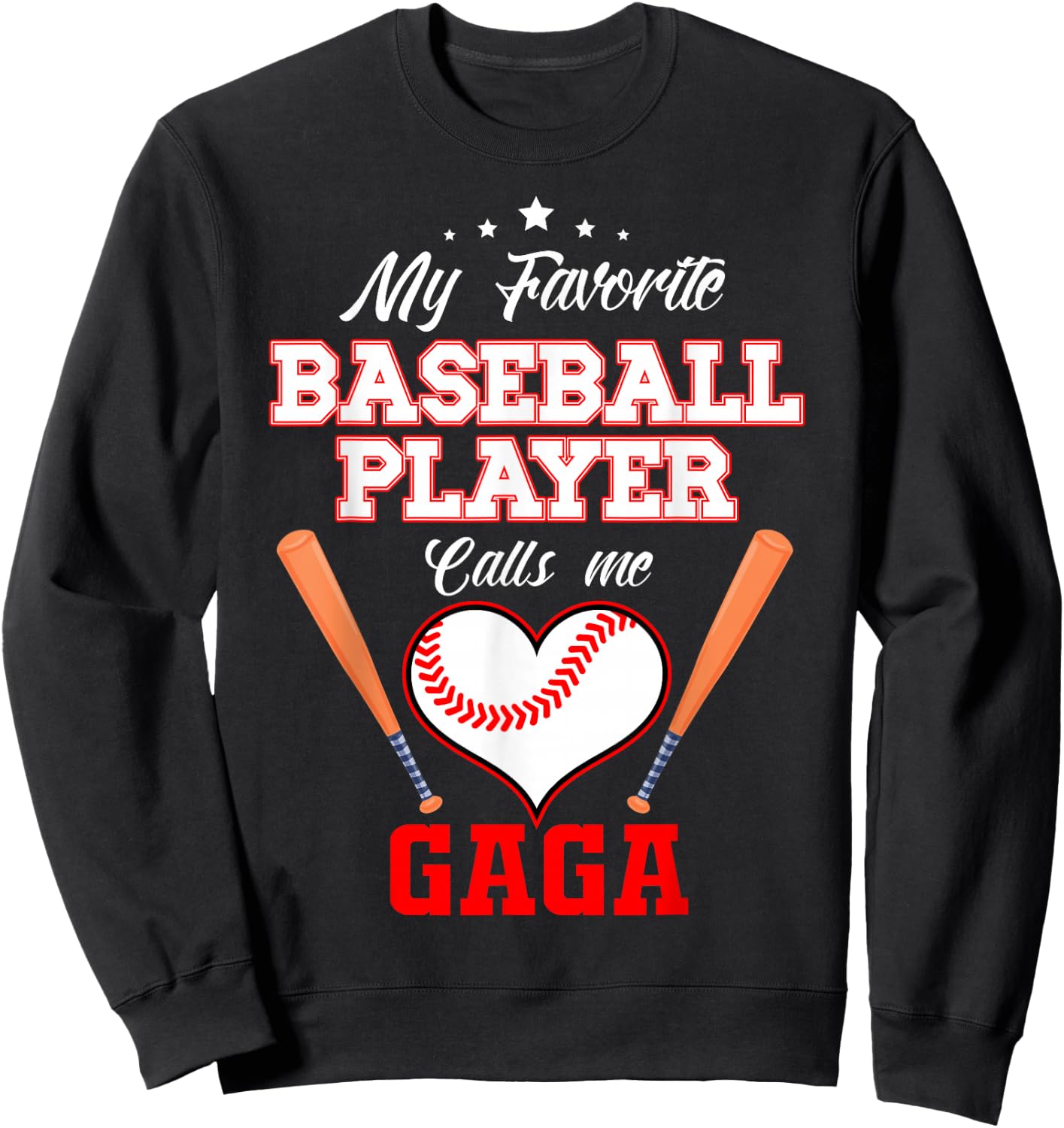 My Favorite Baseball Player Calls Me Gaga Sport Mother's Day Sweatshirt - Sweatshirt | Black