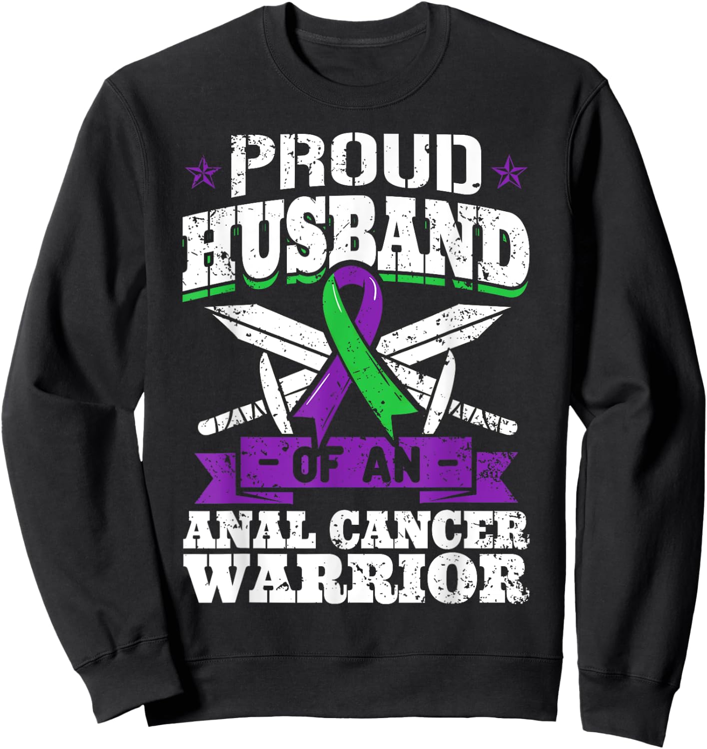 Proud Husband Of Anal Cancer Warrior Tumor Awareness Ribbon Sweatshirt - Sweatshirt | Black