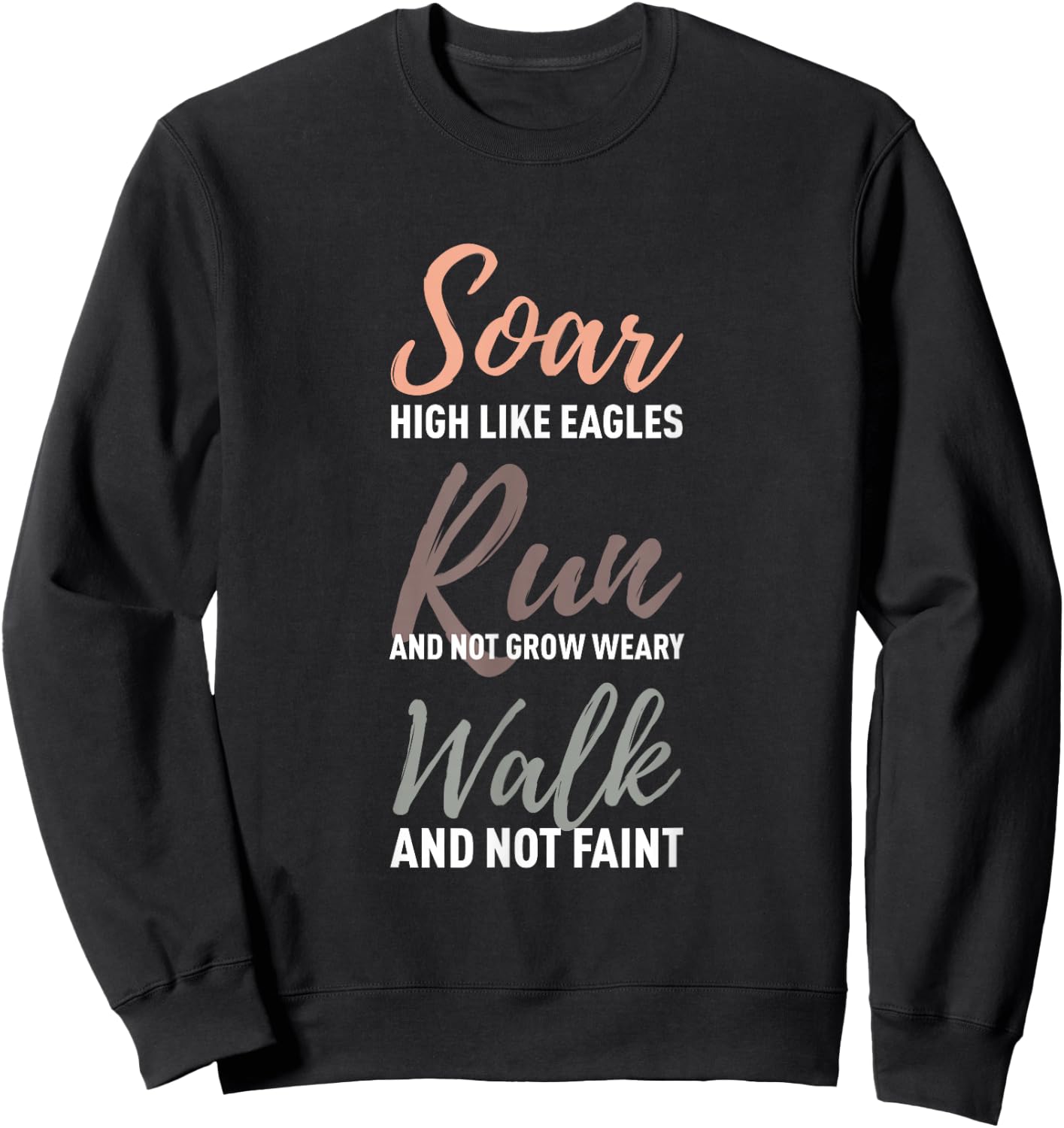 Christian Shirt Soar On Wings Like Eagles Shirt Isaiah 40 31 Sweatshirt - Sweatshirt | Black