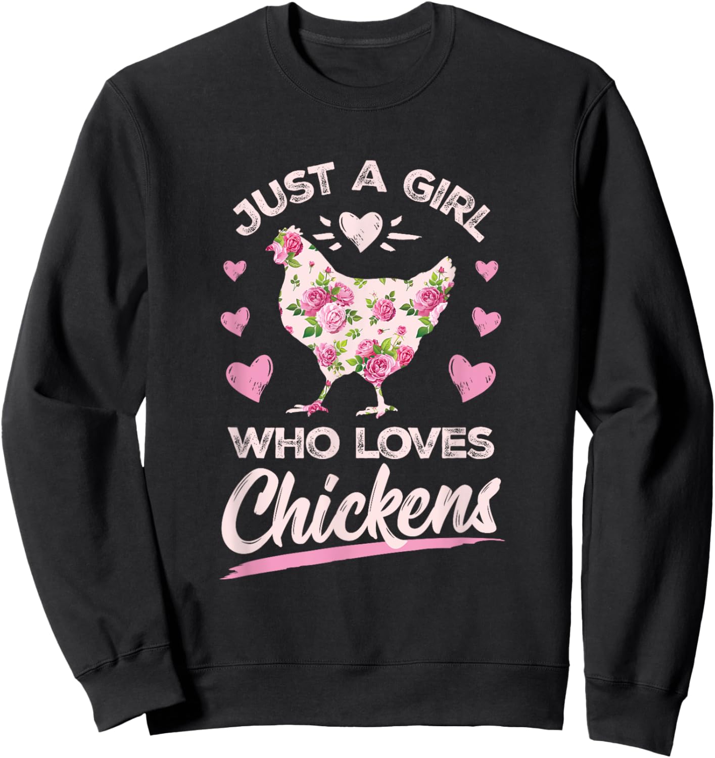 Floral Just A Girl Who Loves Chickens Farmer Girl Chick Gift Sweatshirt - Sweatshirt | Black