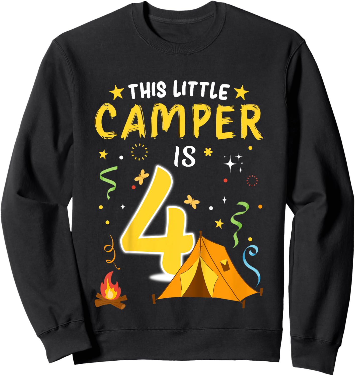 Kids 4 Year Old Camper Kids 4th Birthday Camping Costume Sweatshirt - Sweatshirt | Black
