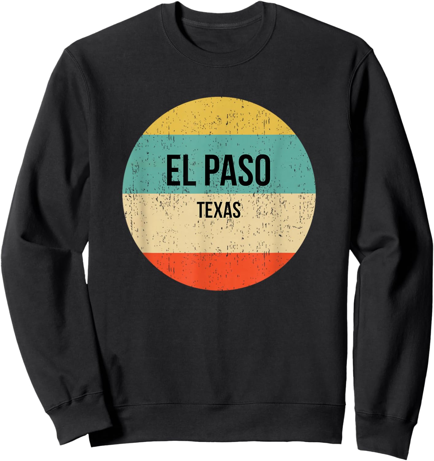 El Paso Texas Shirt | El Paso Sweatshirt - Sweatshirt | Black