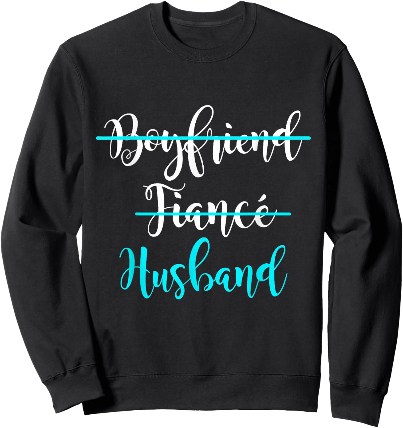 Boyfriend, Fiance, Husband Shirt Groom Wedding Gift Couple Sweatshirt - Sweatshirt | Black