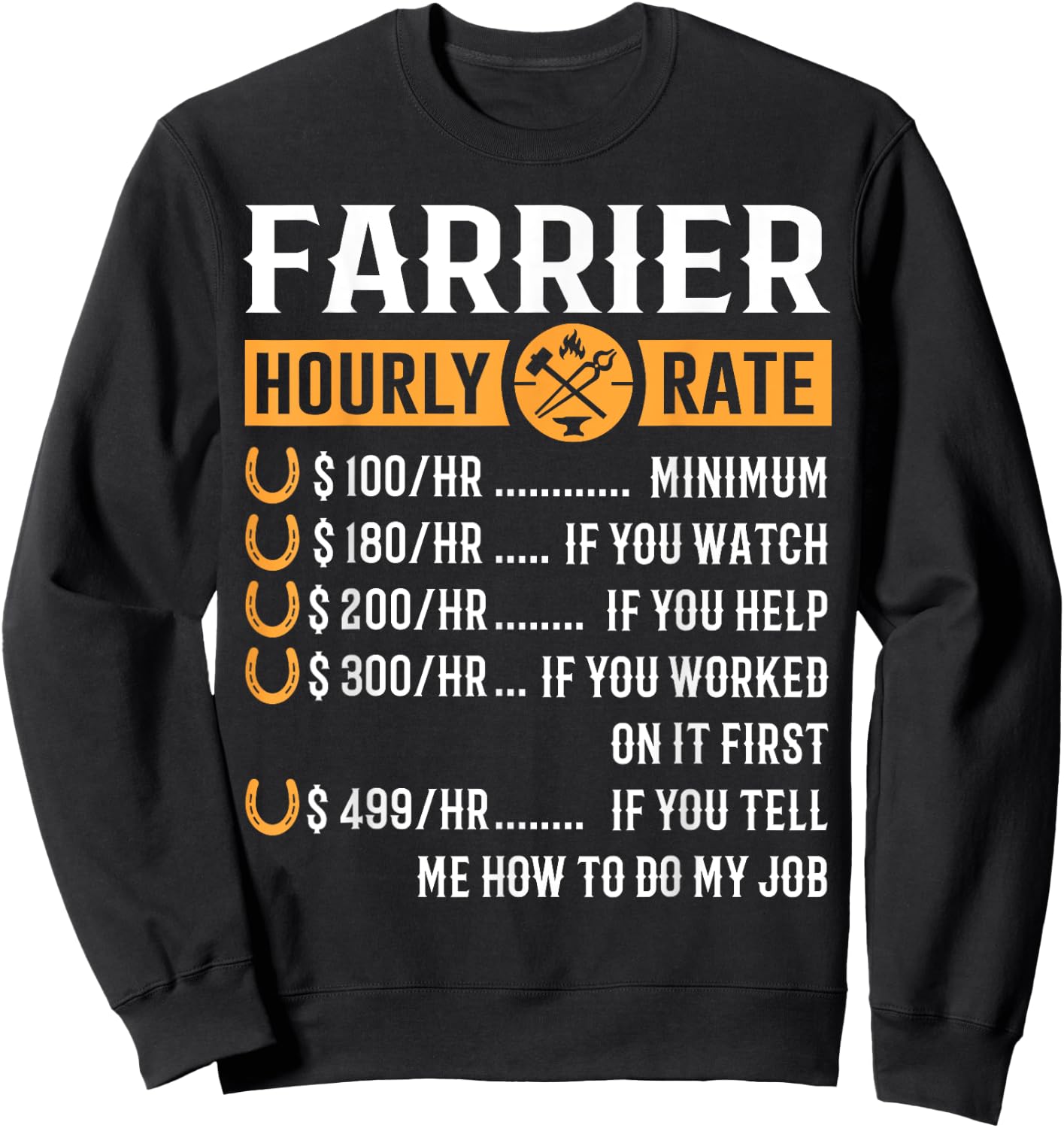 Funny Farrier Gifts - Farrier Hourly Rate Sweatshirt - Sweatshirt | Black