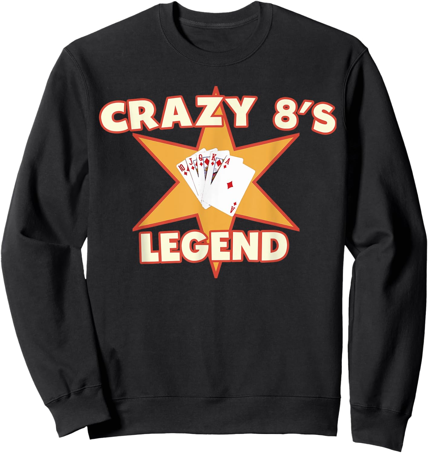 Crazy 8's Legend Card Game Sweatshirt - Sweatshirt | Black