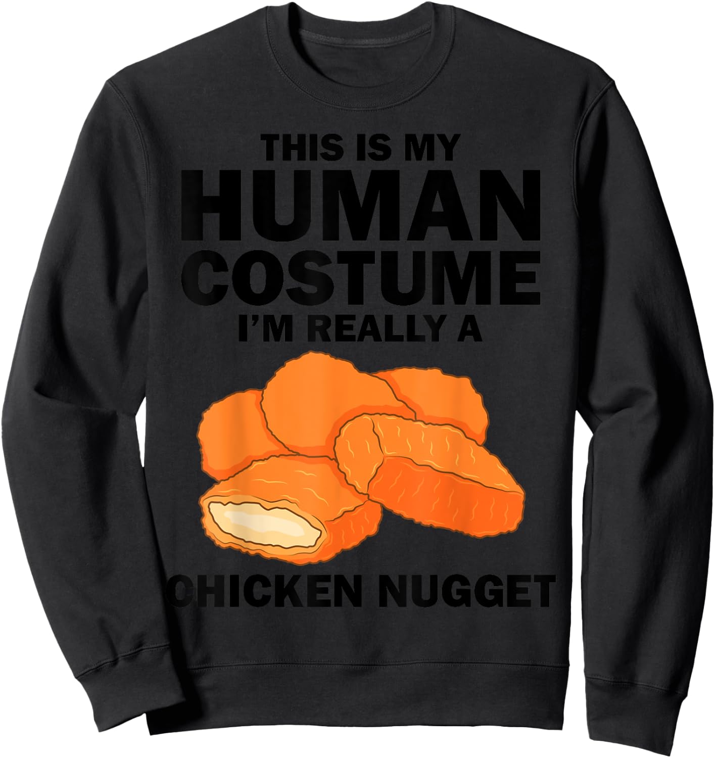 Funny Chicken Nugget Costume For Kids Fashion Nugget Foodie Sweatshirt - Sweatshirt | Black