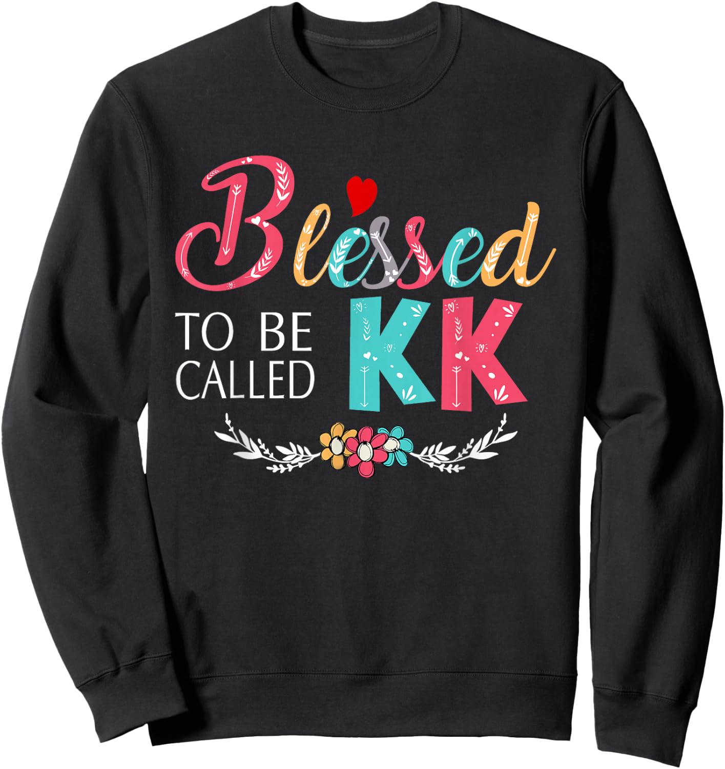 Grandma - Blessed to be called KK Colorful art Sweatshirt - Sweatshirt | Black