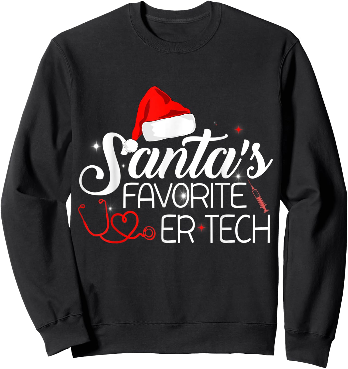 Nurse Christmas Technician Xmas Santa's Favorite ER Tech Sweatshirt - Sweatshirt | Black