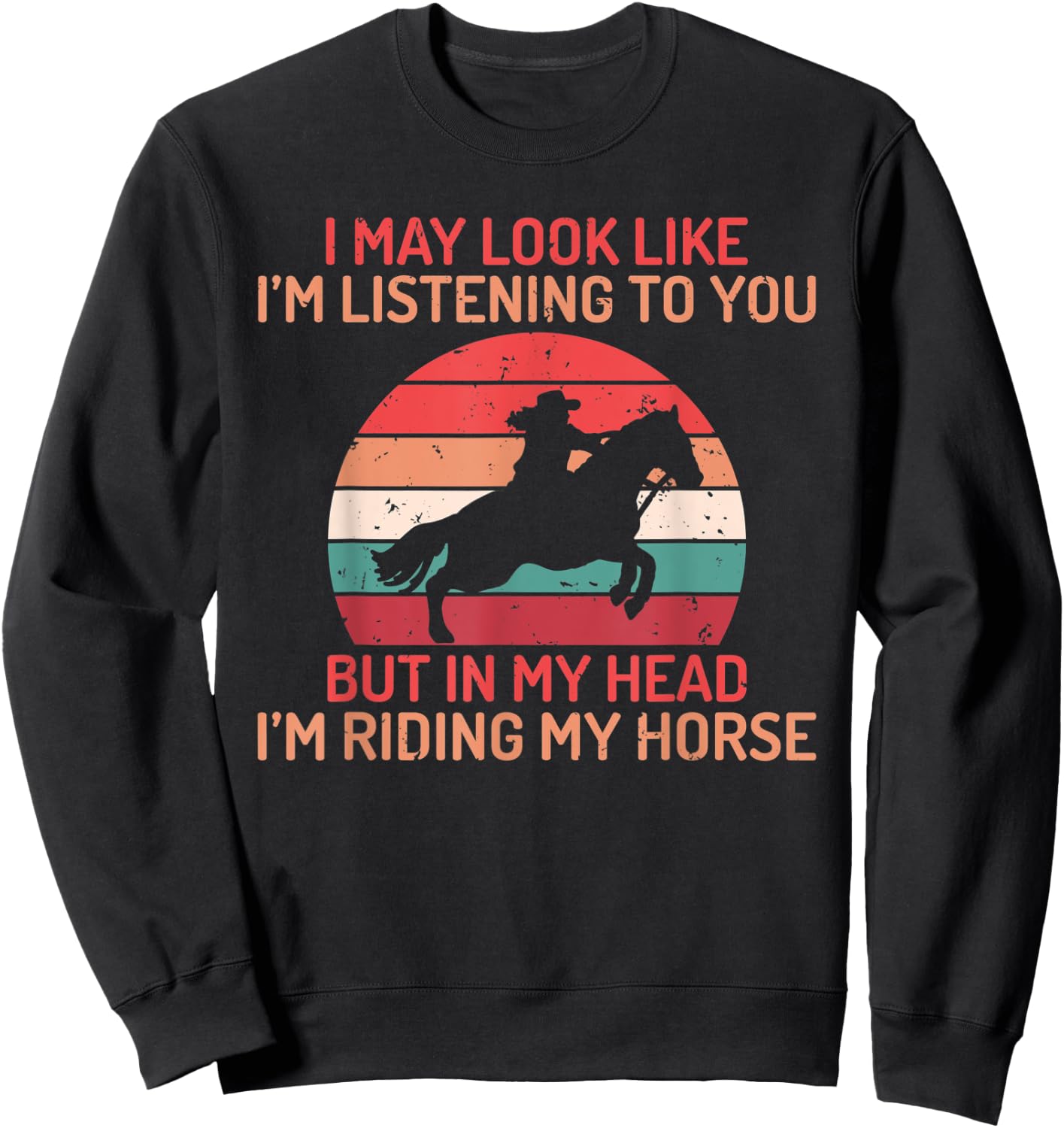 In my Head im Riding my Horse Horse Riding Sweatshirt - Sweatshirt | Black