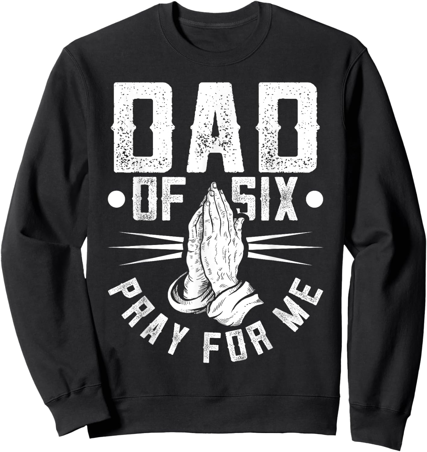 Funny Dad Father's Day Fatherhood Parenting Super Dad Family Sweatshirt - Sweatshirt | Black