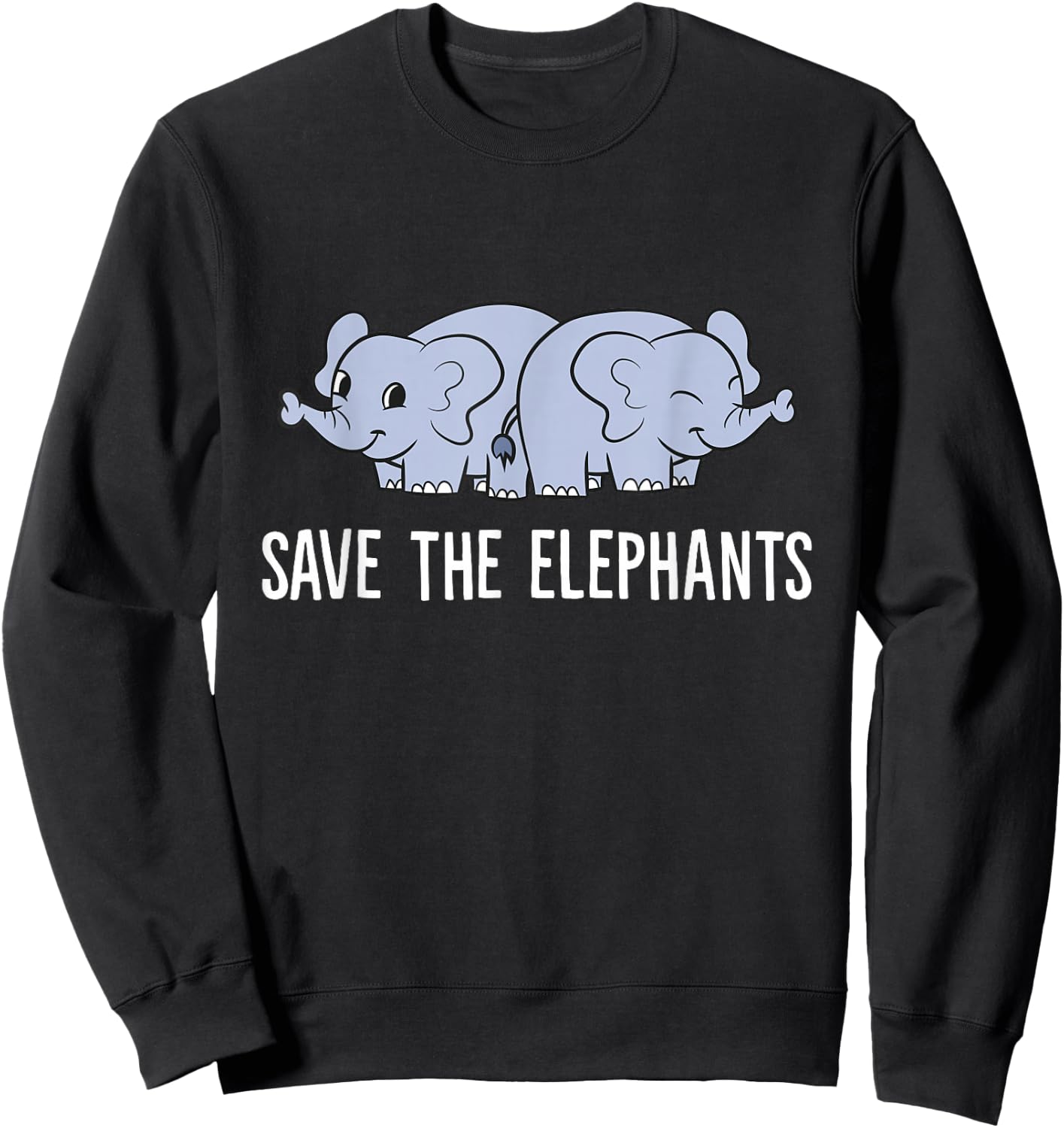 Save The Elephants Animal Awareness Love Elephants Sweatshirt - Sweatshirt | Black