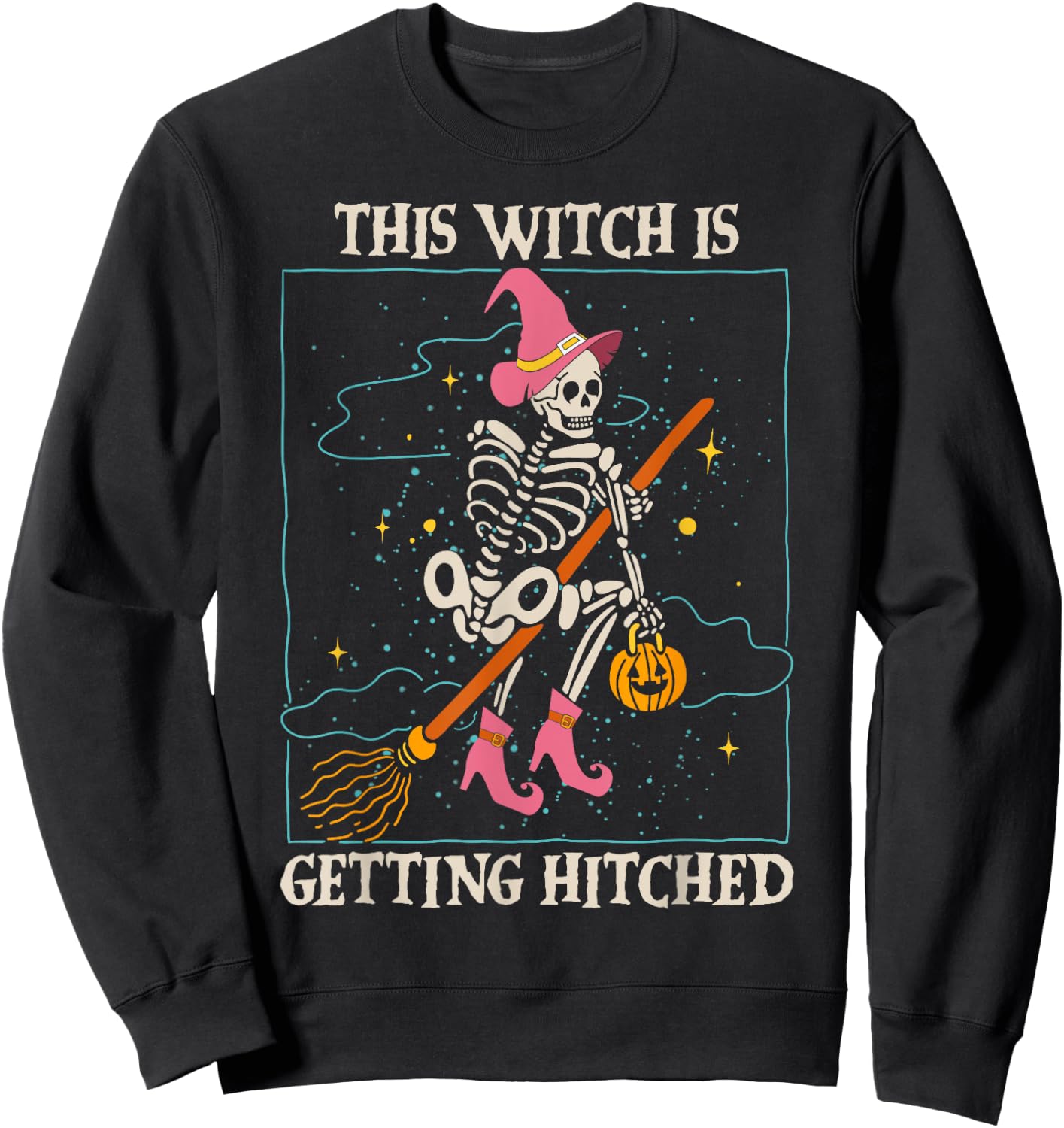 This Witch is Getting Hitched Bachelorette Halloween Sweatshirt - Sweatshirt | Black