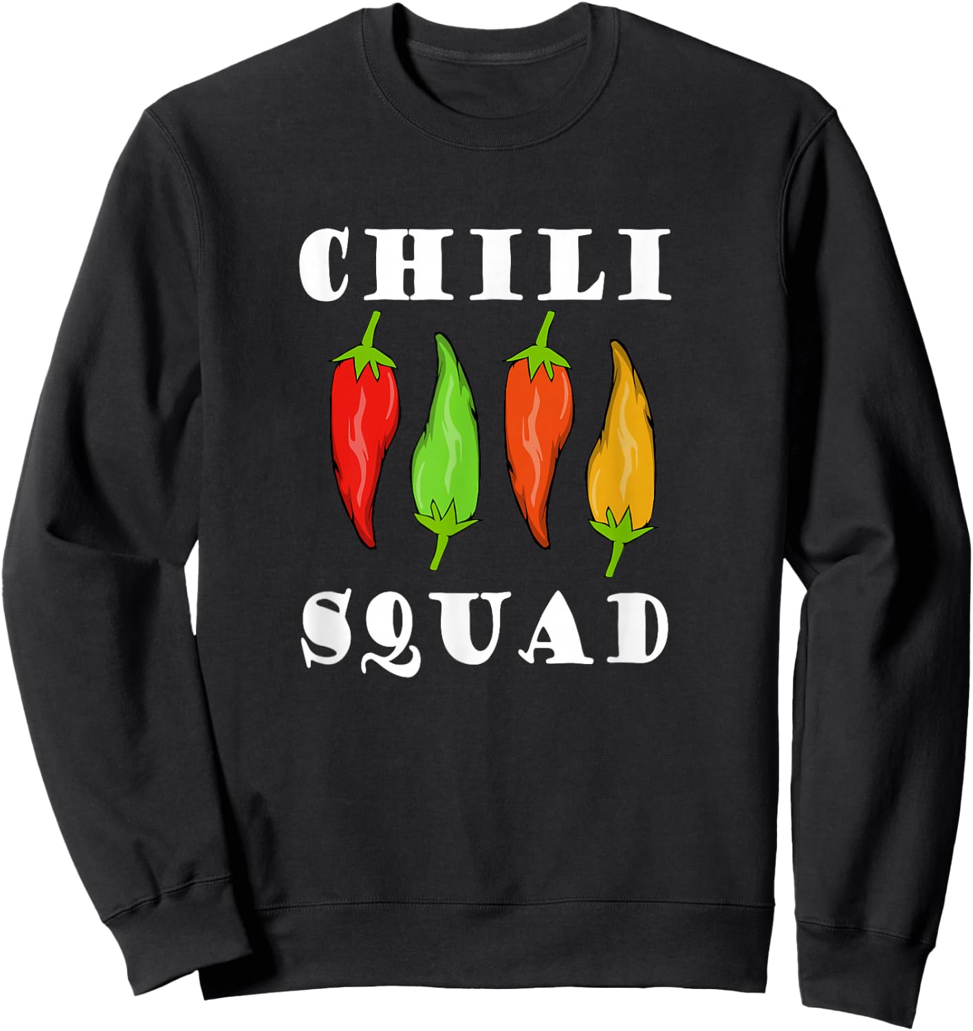 Chili Squad Mexican Food Eating Spicy Food Sweatshirt - Sweatshirt | Black