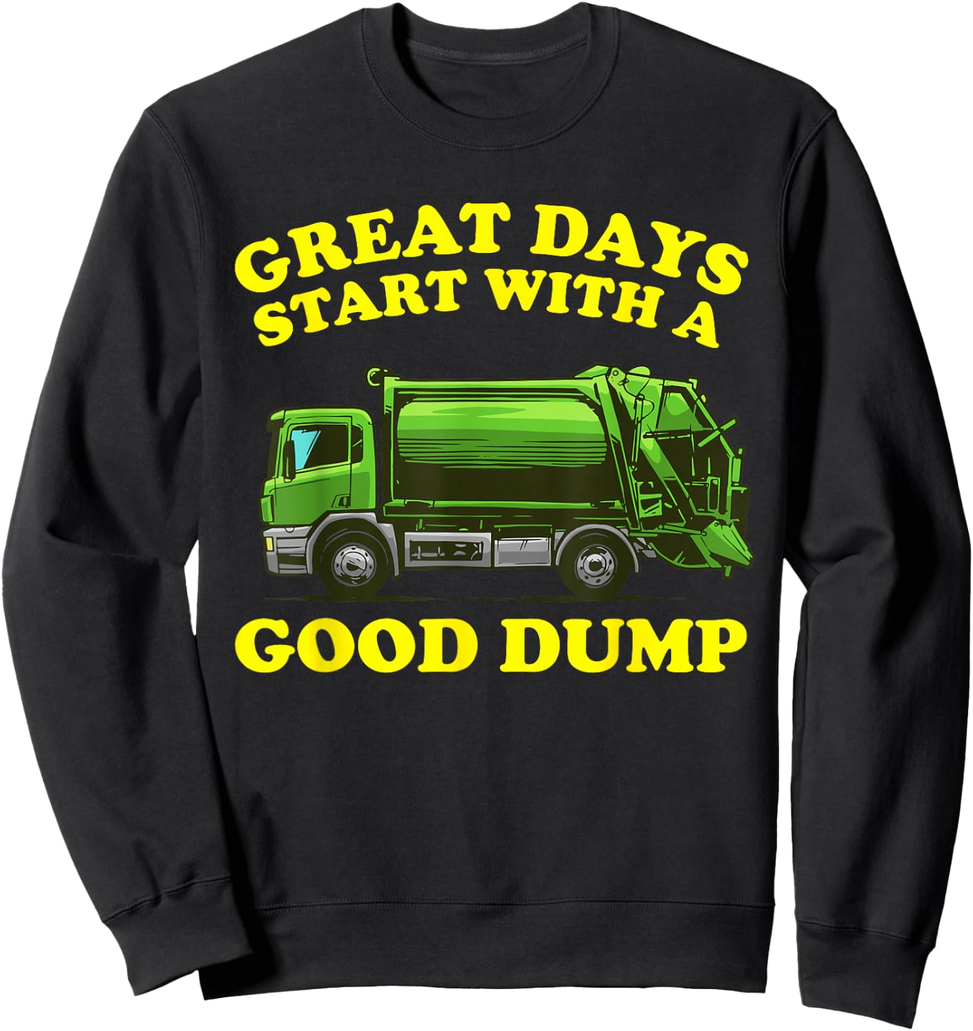 Funny Garbage Truck Design Kids Men Women Dump Trash Trucks Sweatshirt - Sweatshirt | Black