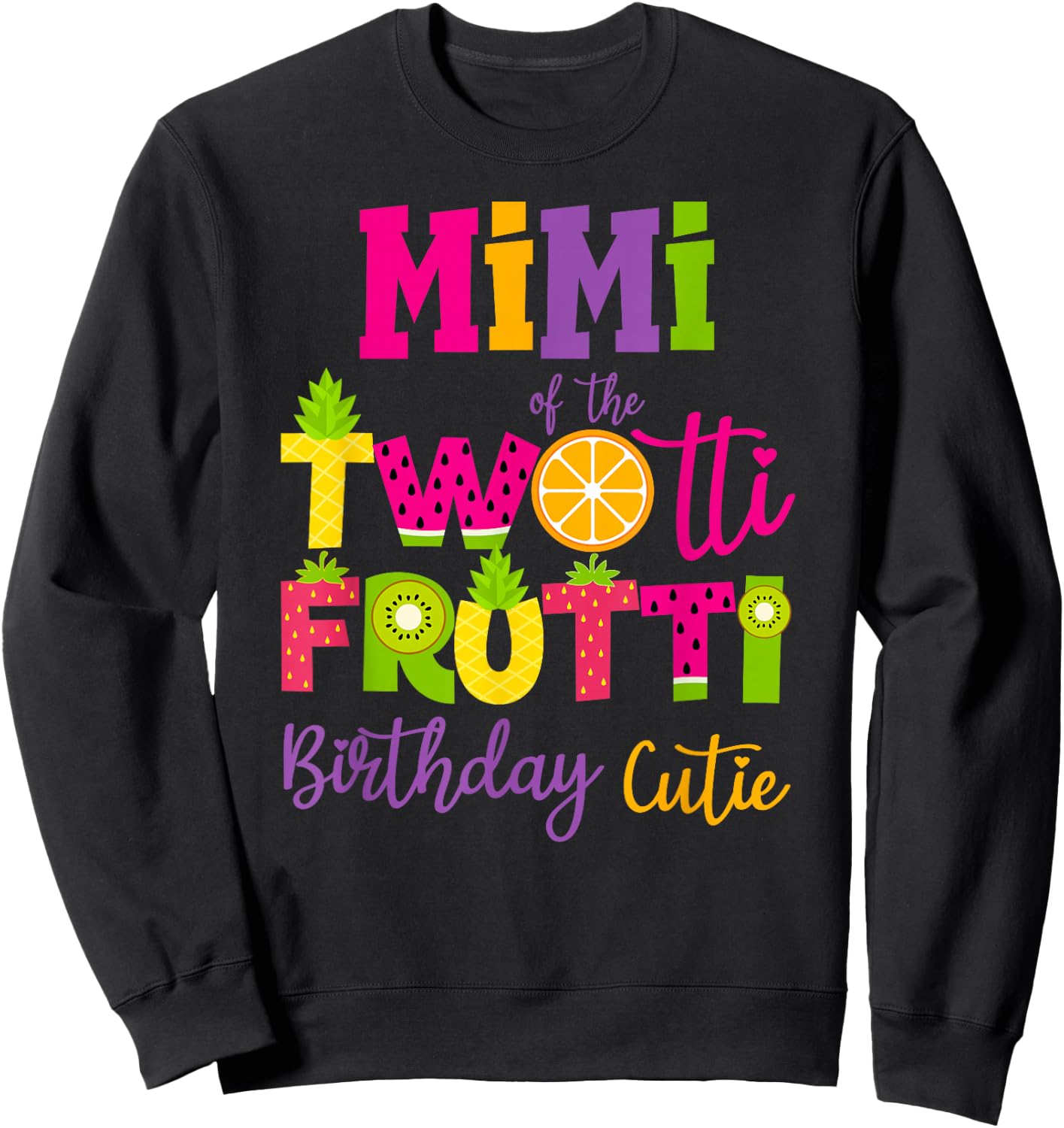 Cute Girl 2nd Birthday Family by Mimi Twotii Frutti Sweatshirt - Sweatshirt | Black