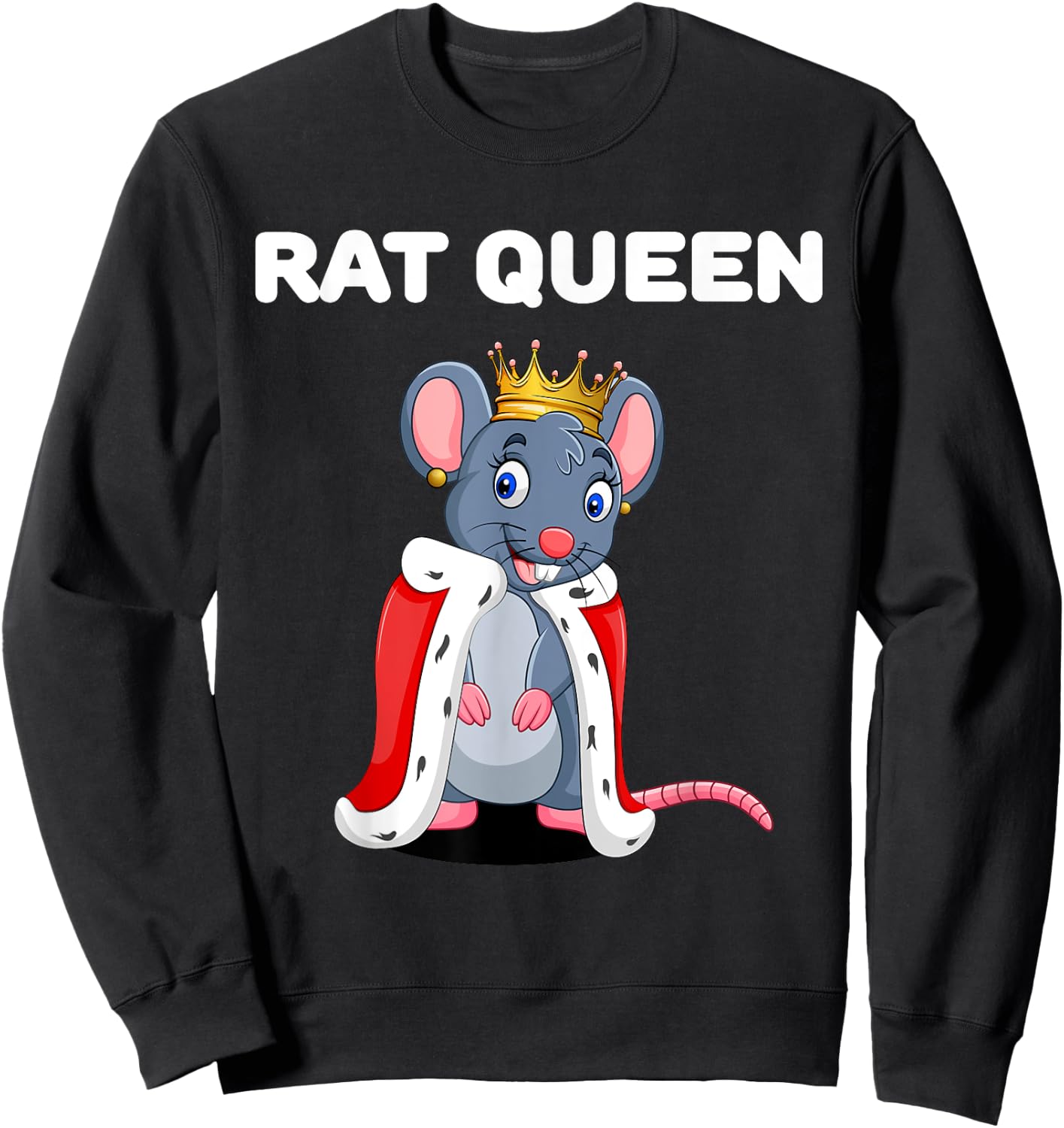 Rat Queen | Girls Rat | Rat Sweatshirt - Sweatshirt | Black