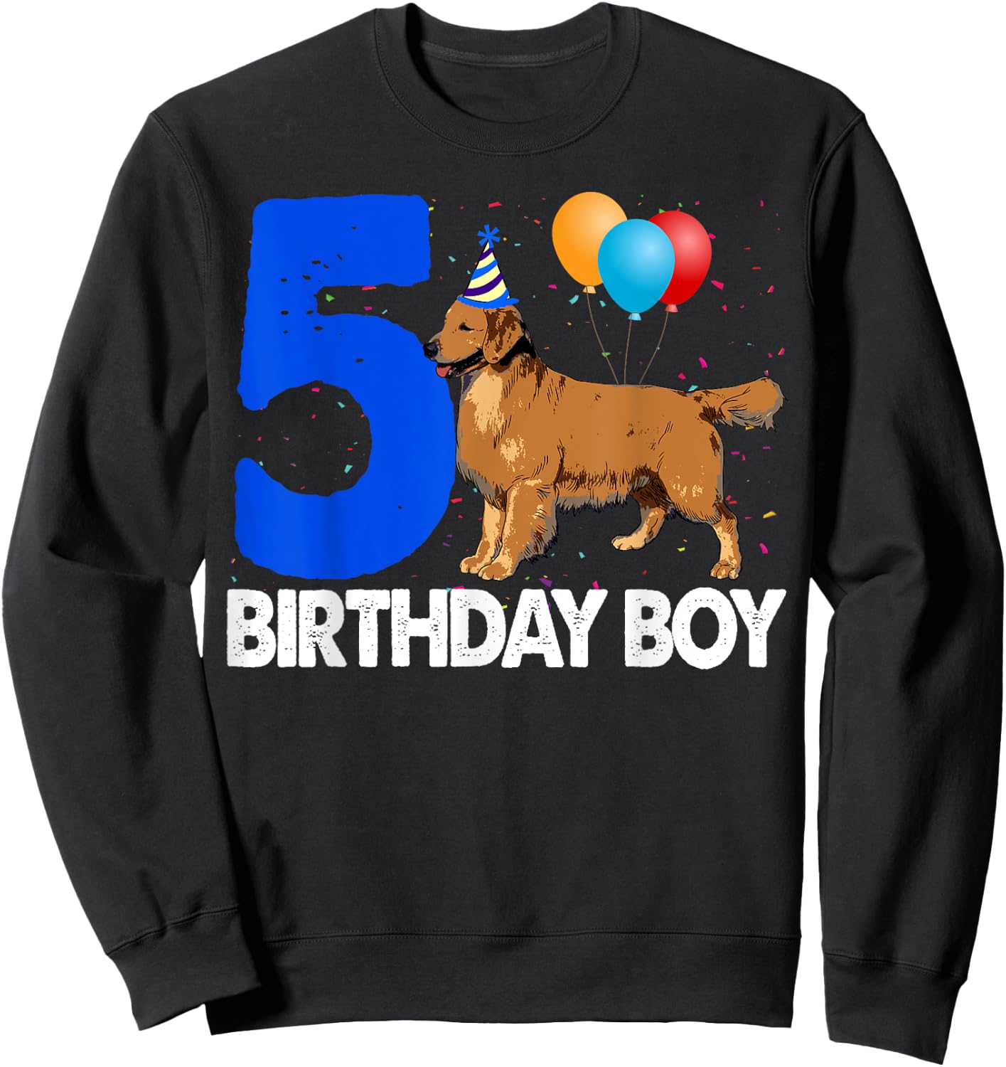 Happy Birthday Boy 5 Golden Retriever Dog Women Sweatshirt - Sweatshirt | Black