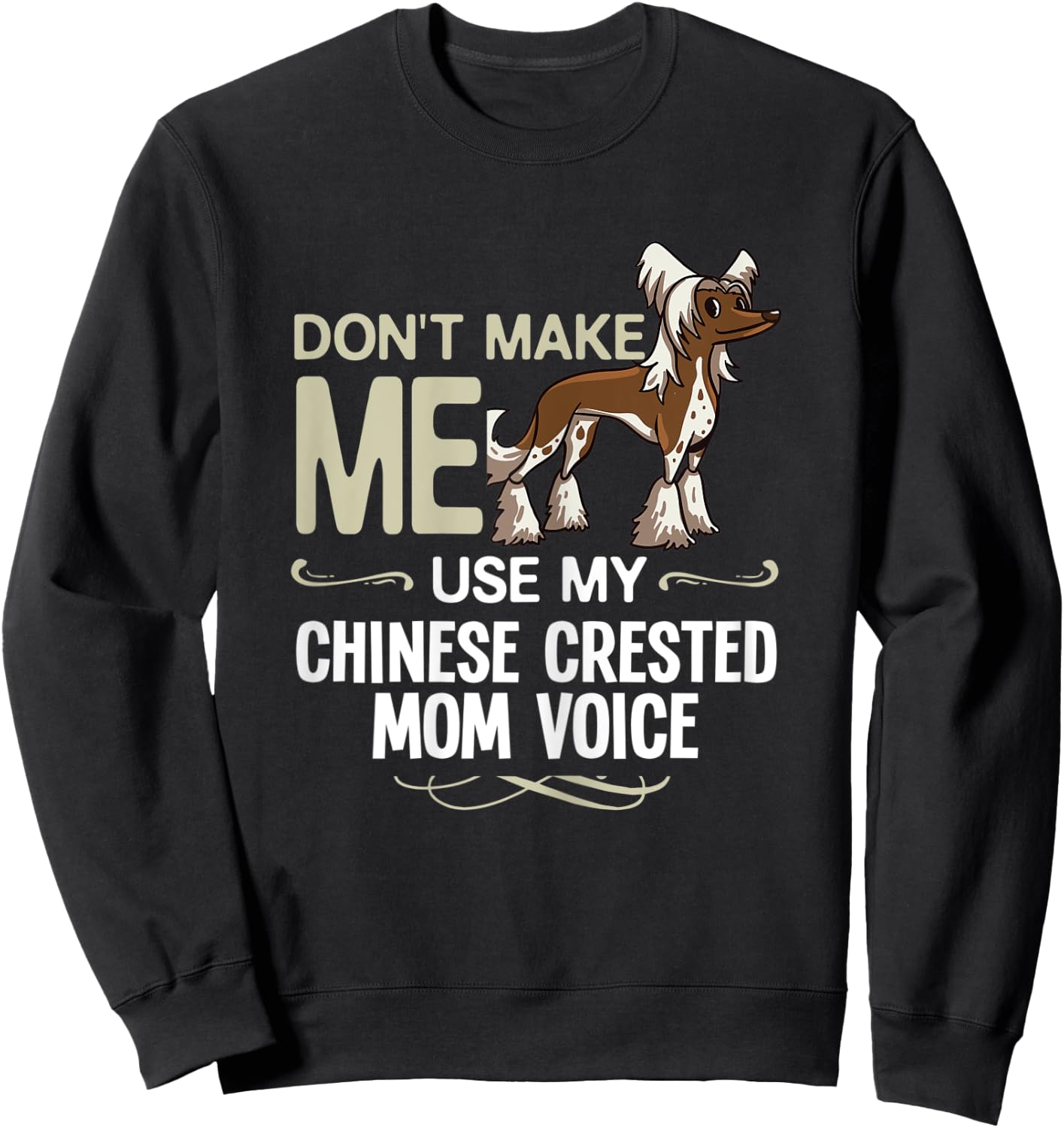 Chinese Crested Powderpuff Dog Gift Puppies Owner Lover Women Kids Sweatshirt - Sweatshirt | Black