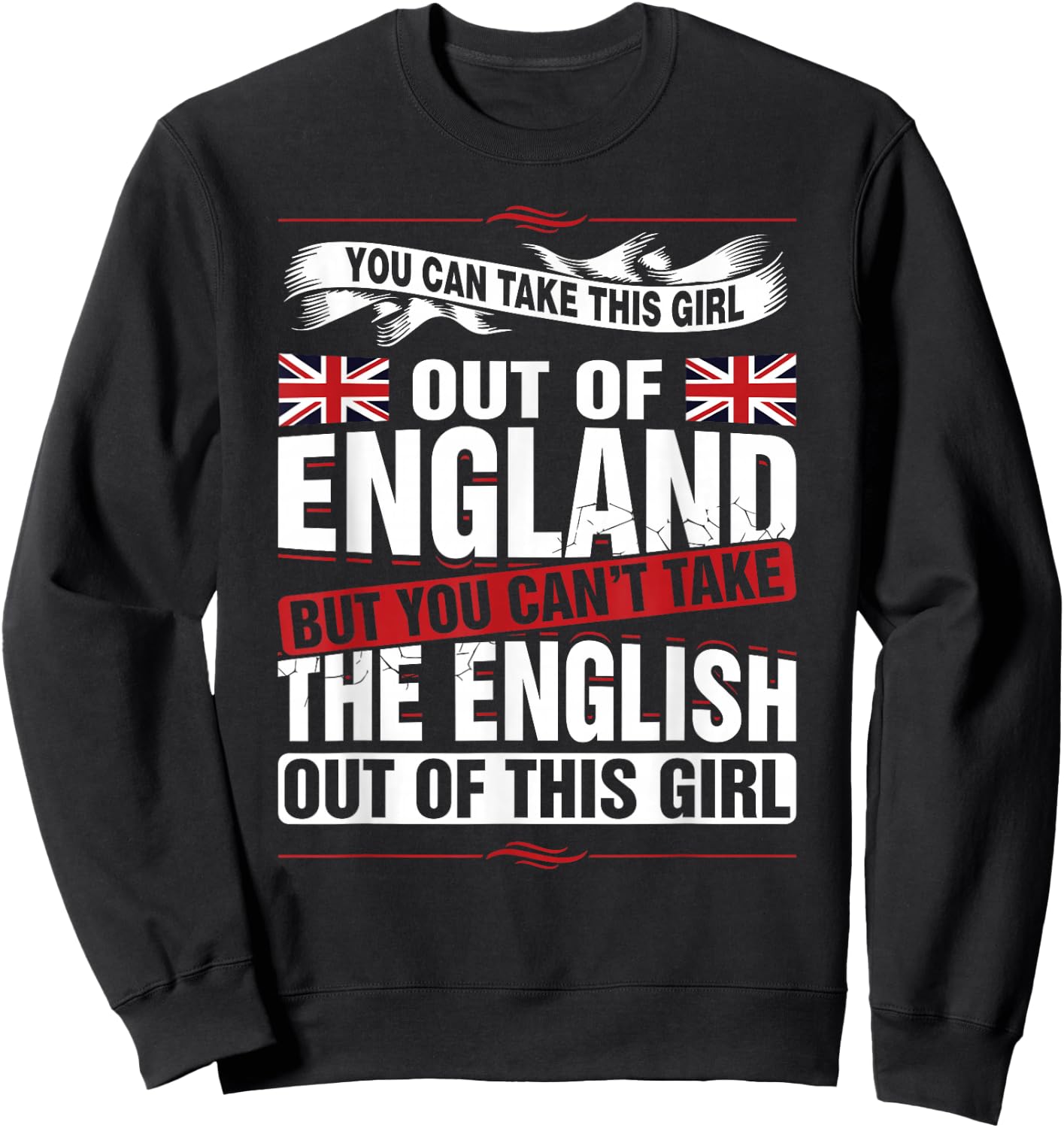 You can take this girl out of England British Sweatshirt - Sweatshirt | Black