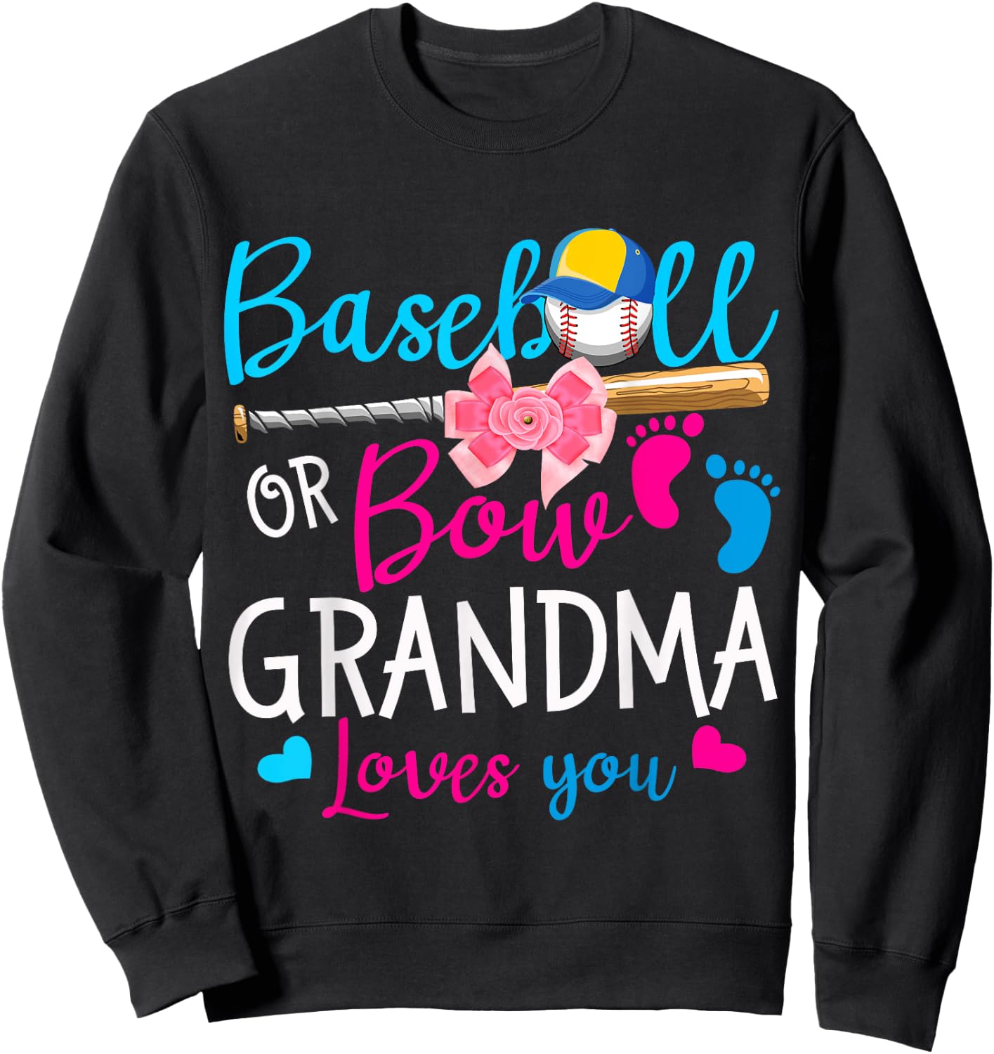 Baseball or Bow Grandma Loves You Baseball Gender Reveal Sweatshirt - Sweatshirt | Black
