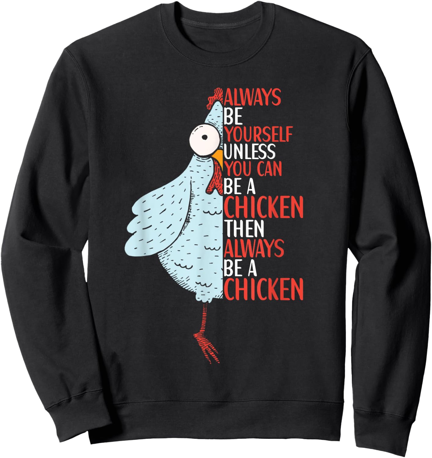 Chicken Funny Quote Chicken Outfit for Kids Women Sweatshirt - Sweatshirt | Black