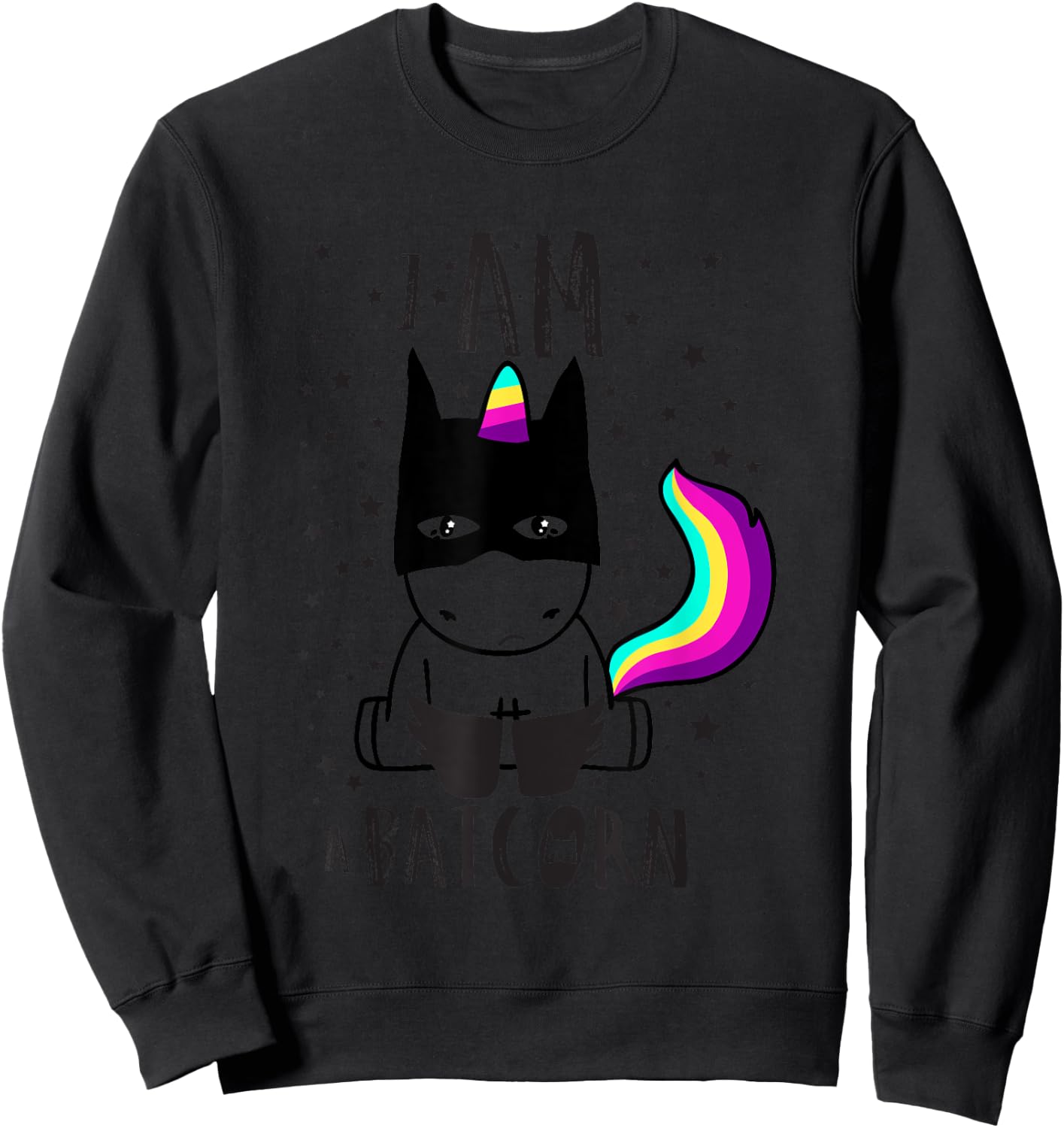 I Am A Batcorn Funny Dark Unicorn Superhero Apparel Sweatshirt - Sweatshirt | Black