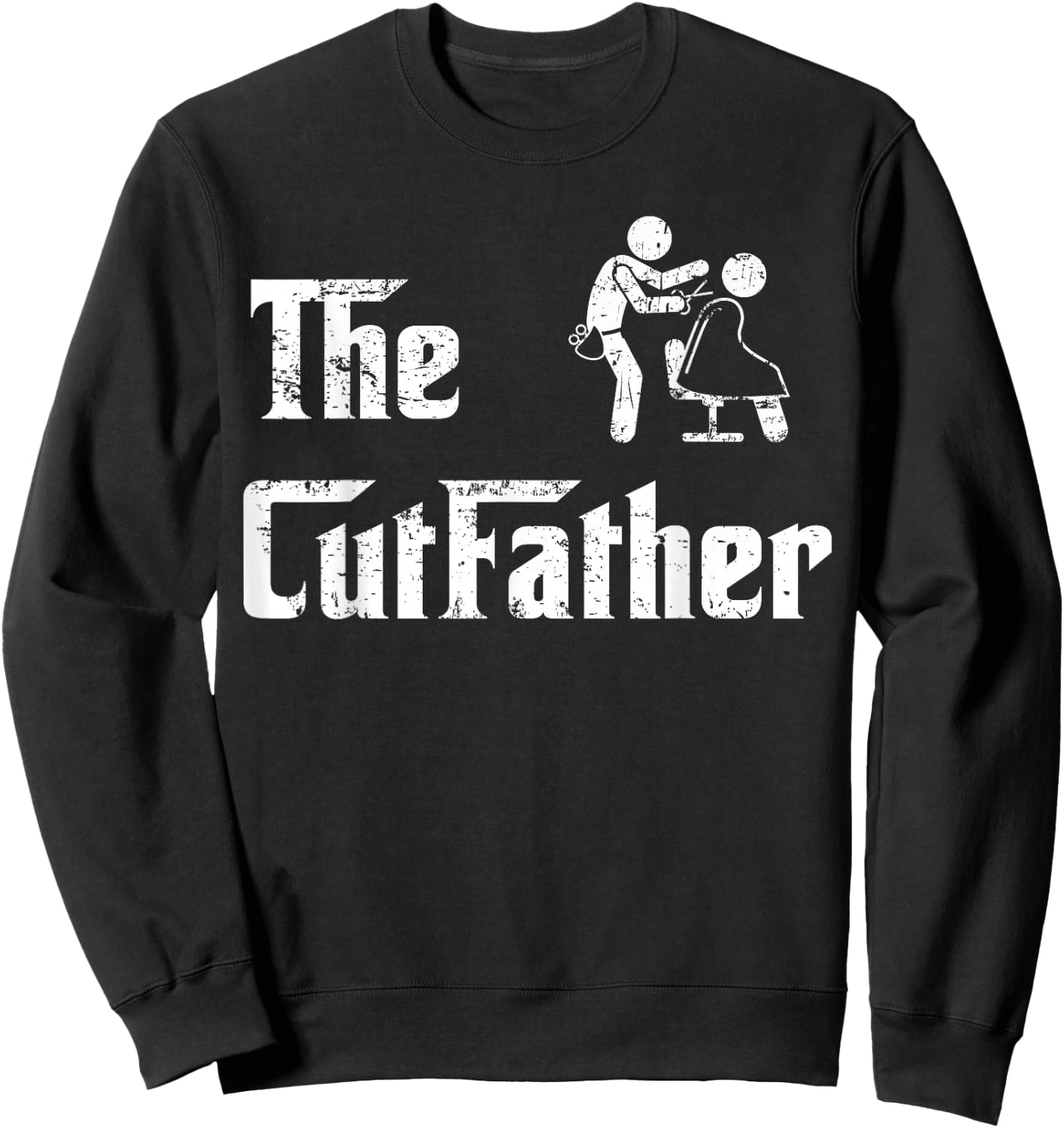 Vintage The Cutfather Fun Barber Hairstylist Dad Fathers Day Sweatshirt - Sweatshirt | Black