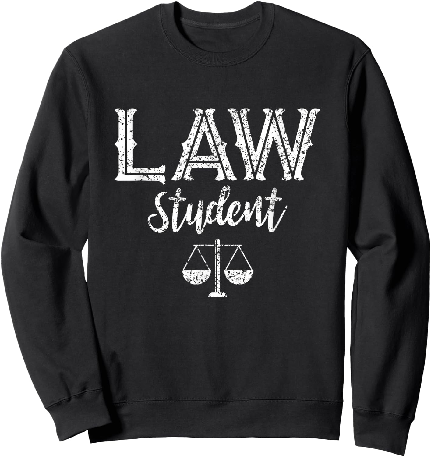 Law Student Lawyer Law Firm Lawyers Advocate Attorney Sweatshirt - Sweatshirt | Black
