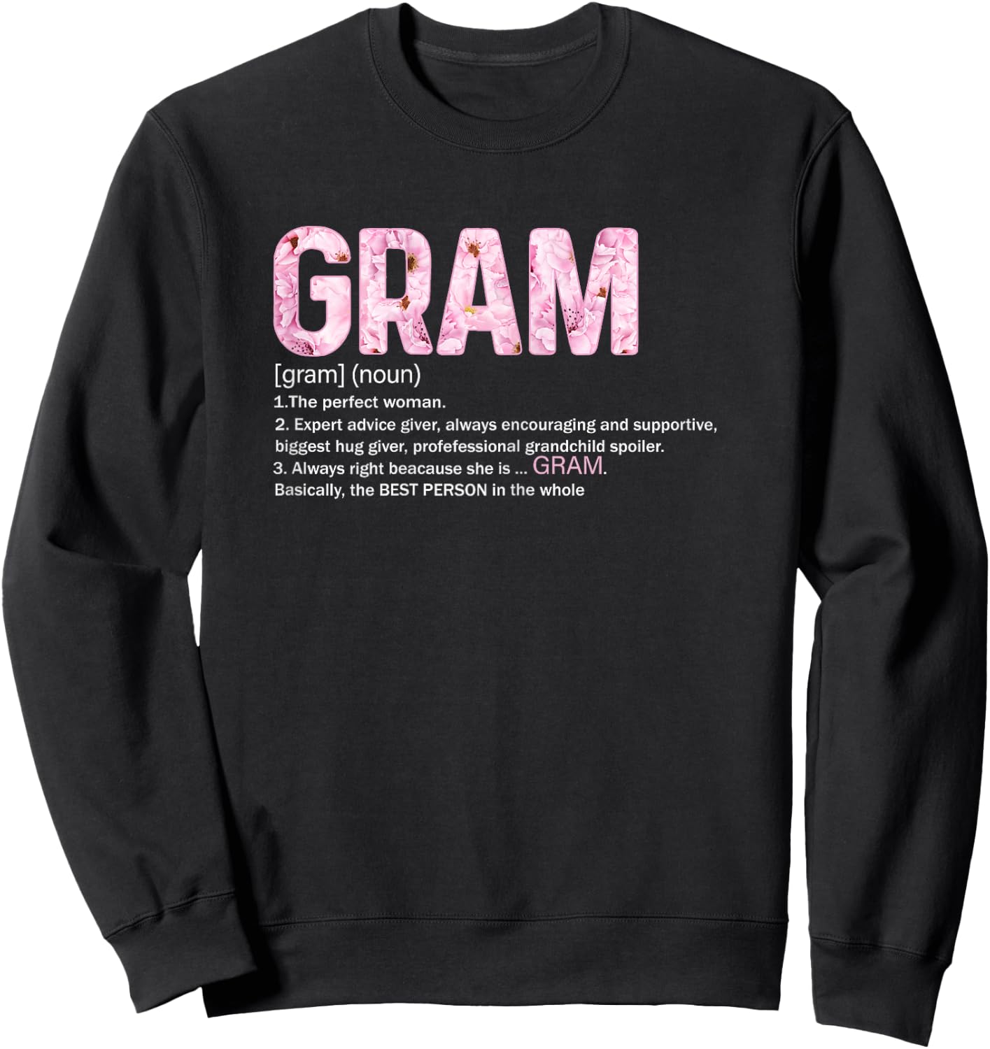 Cute Gram Definition Like Grandma Only Cooler Flower Lovers Sweatshirt - Sweatshirt | Black